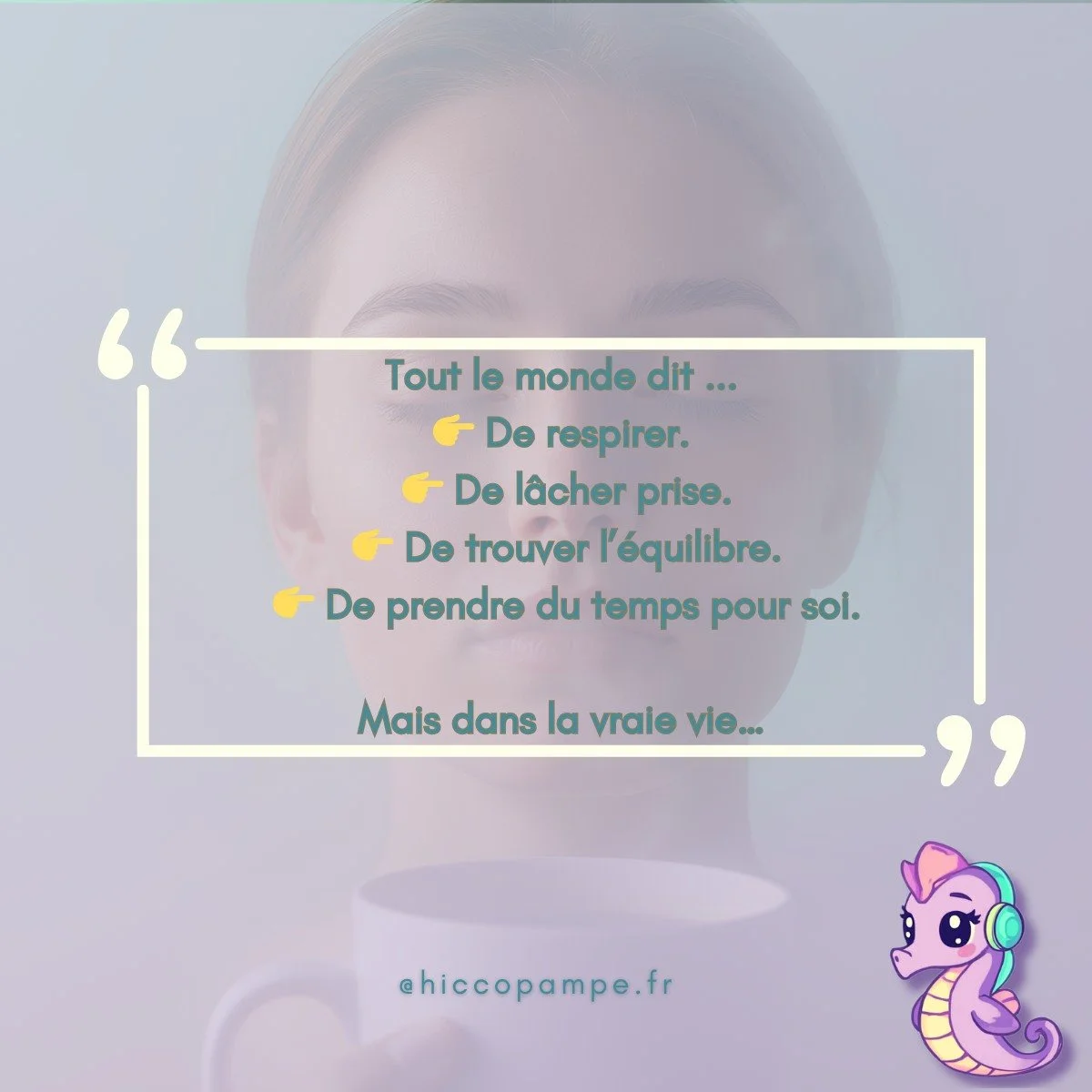 Tout le monde parle de respiration.
Mais entre savoir et faire, il y a la vraie vie.
Parfois je sais ce que je devrais faire mais je ne le fais pas, pour des tas de raisons.

Alors bien s&ucirc;r vous respirez ... mais respirez-vous "vraiment&qu