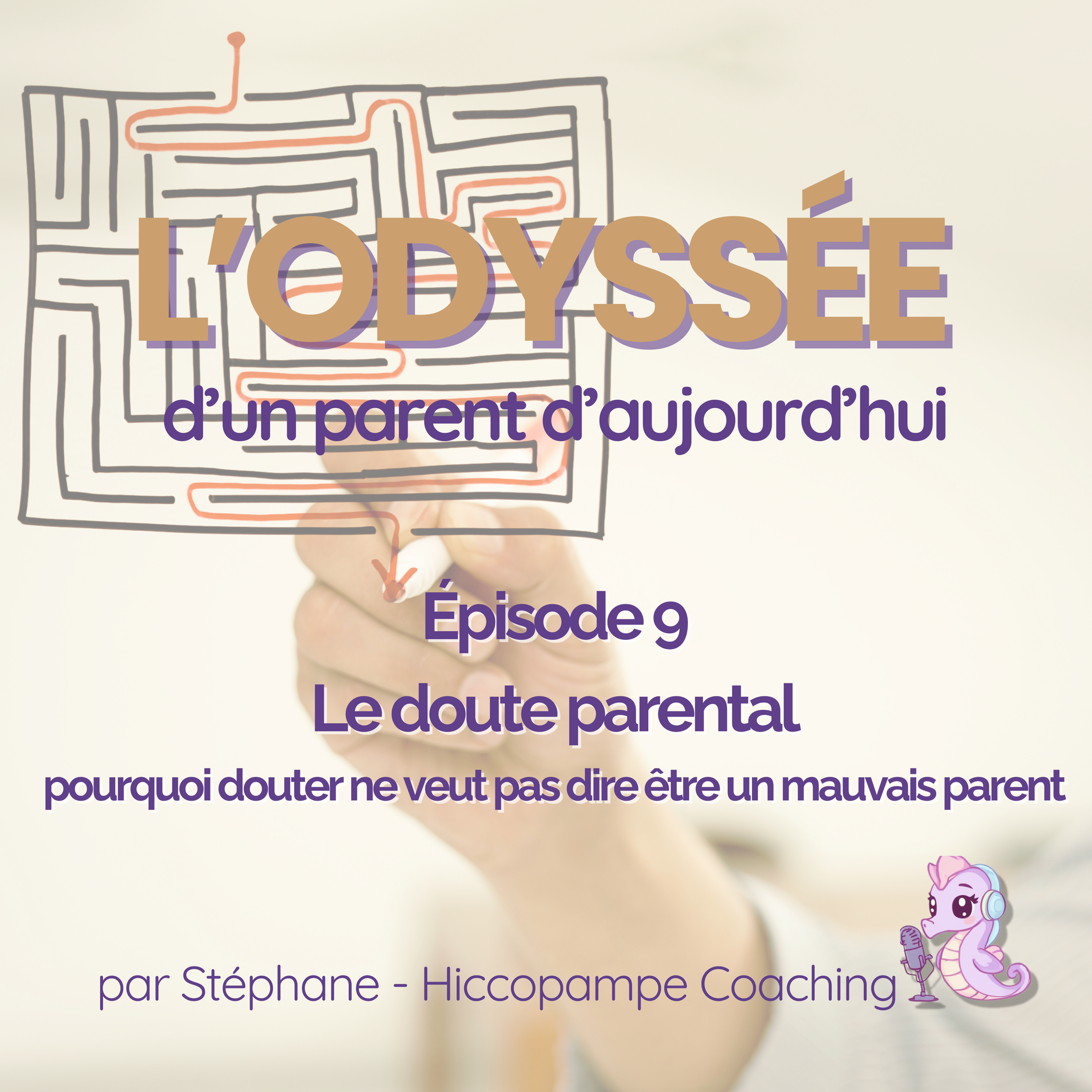 🎧 Épisode 009 - Doute parental : pourquoi douter ne veut pas dire être un mauvais parent