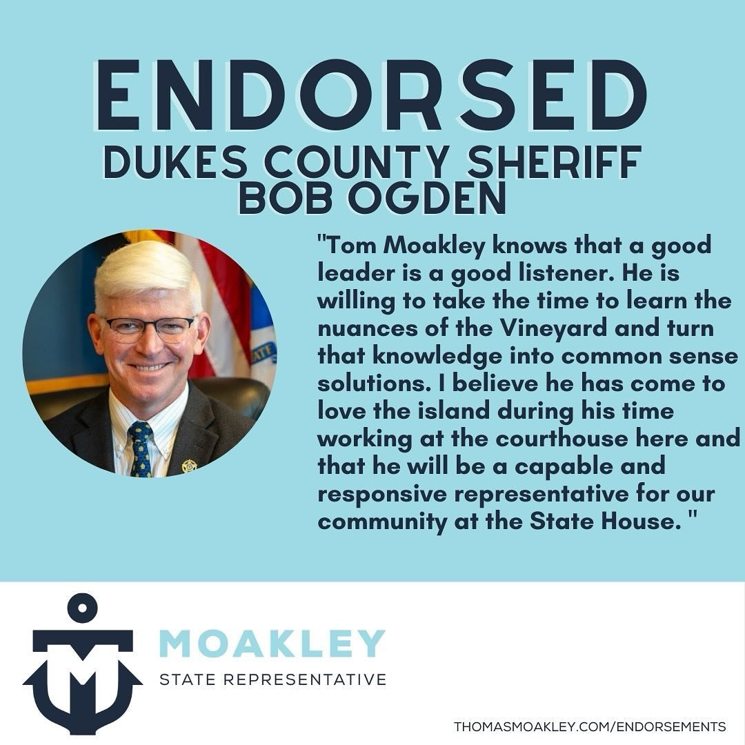 Grateful for the support of Dukes County Sheriff Bob Ogden, who has been a leader for regional initiatives on Martha&rsquo;s Vineyard including the communications center, housing bank, and the island recovery court.
