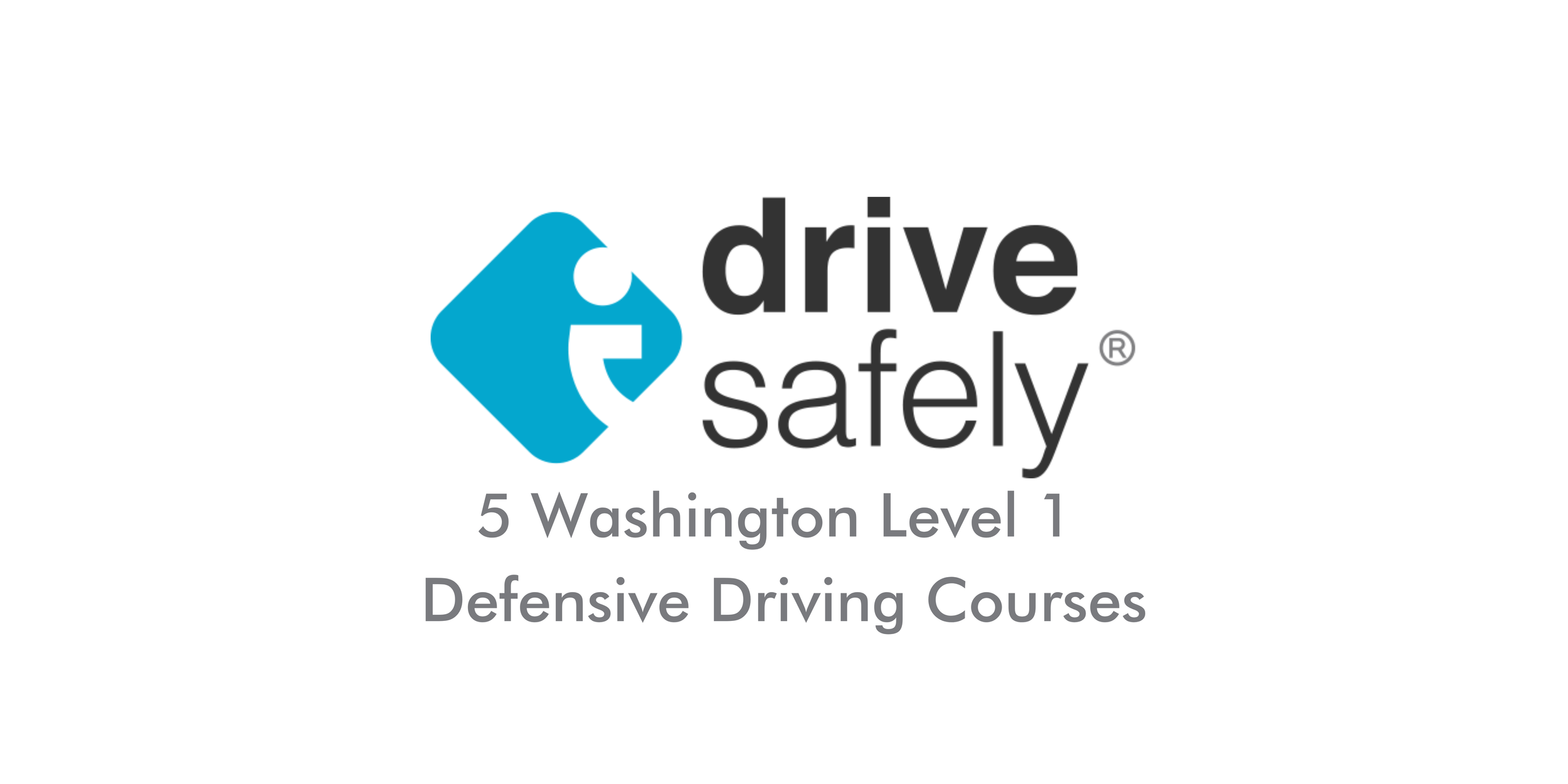 5 Washington Level 1 Defensive Driving Courses