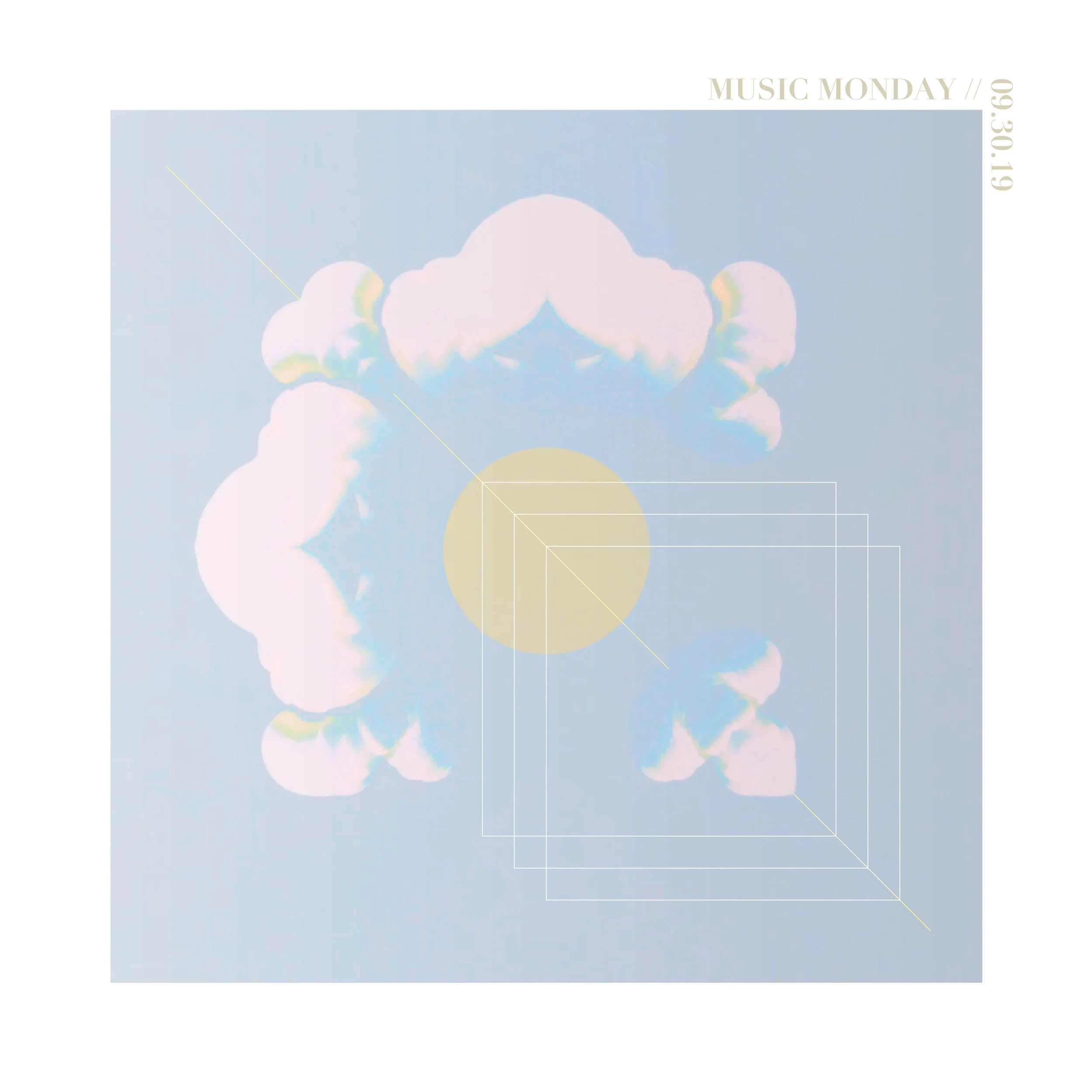 MUSIC MONDAY // 09.30.19