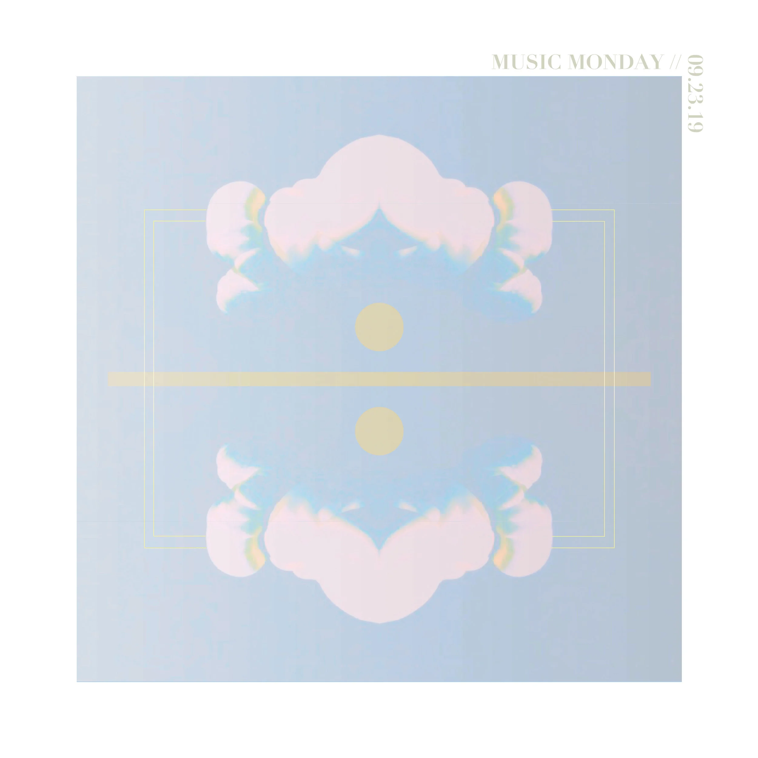 MUSIC MONDAY // 09.23.19