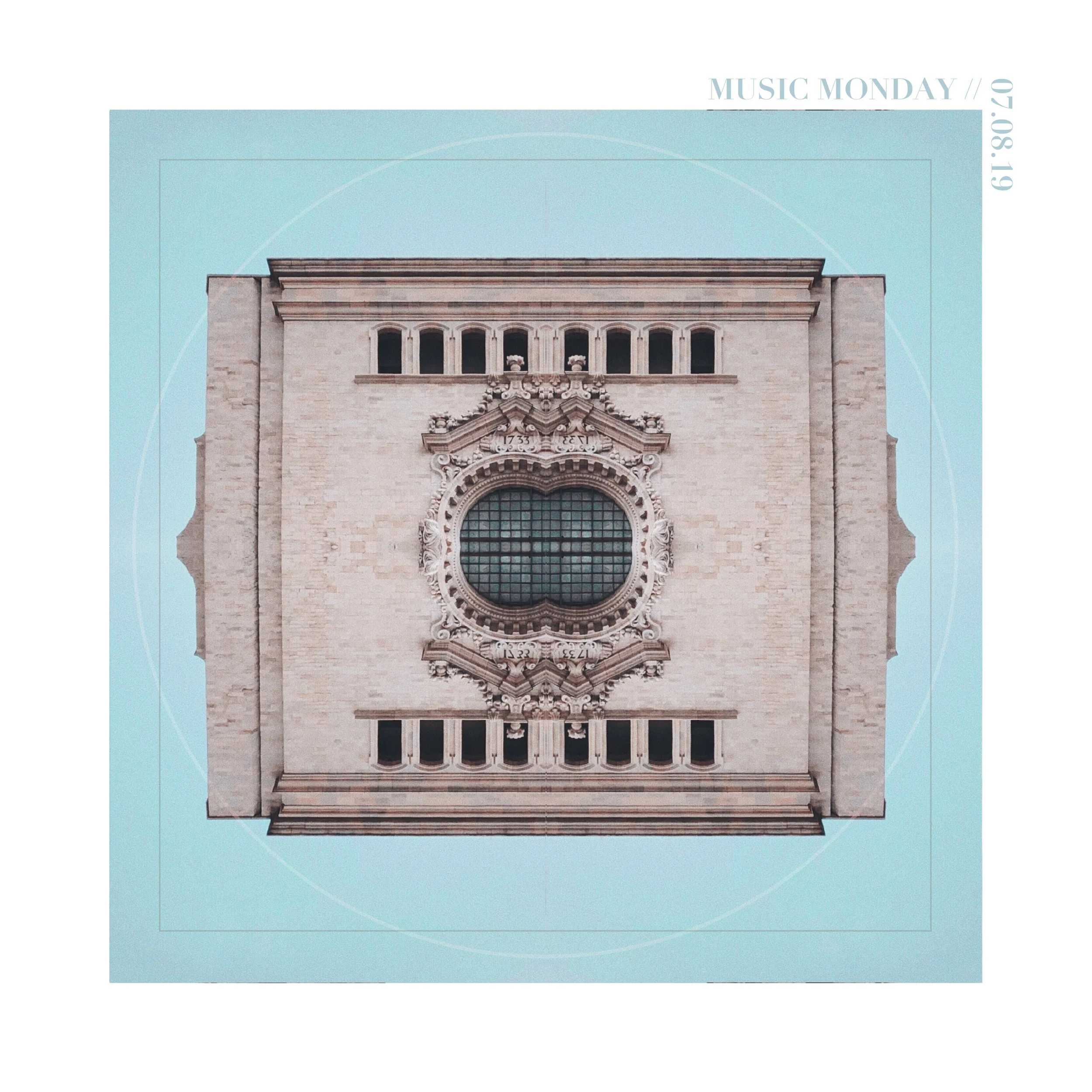 MUSIC MONDAY // 07.08.19