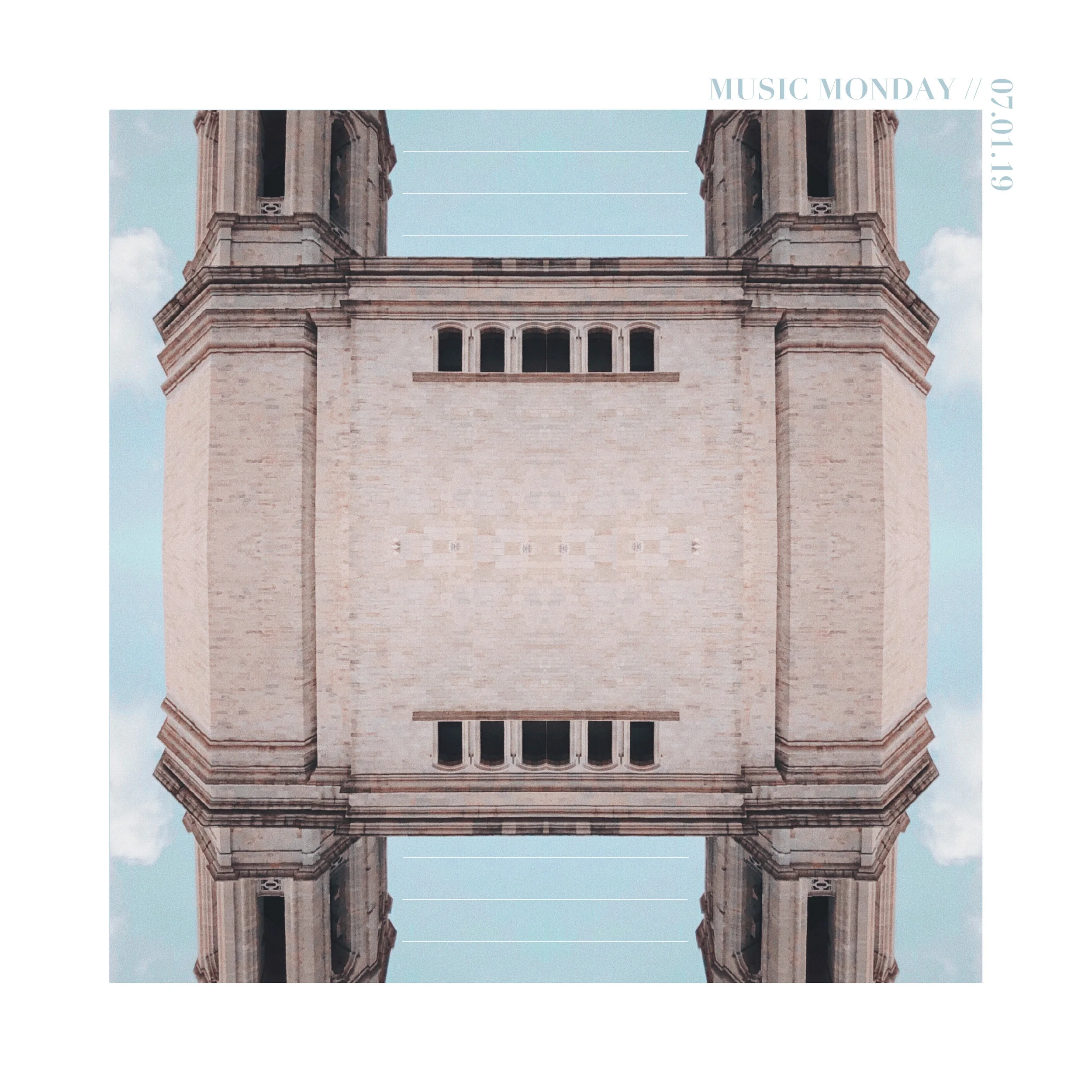 MUSIC MONDAY // 07.01.19