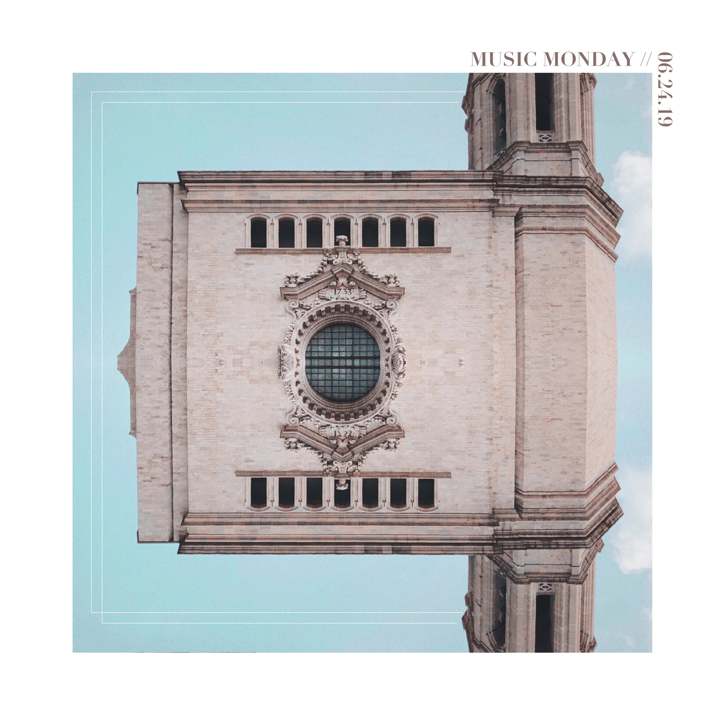 MUSIC MONDAY // 06.24.19