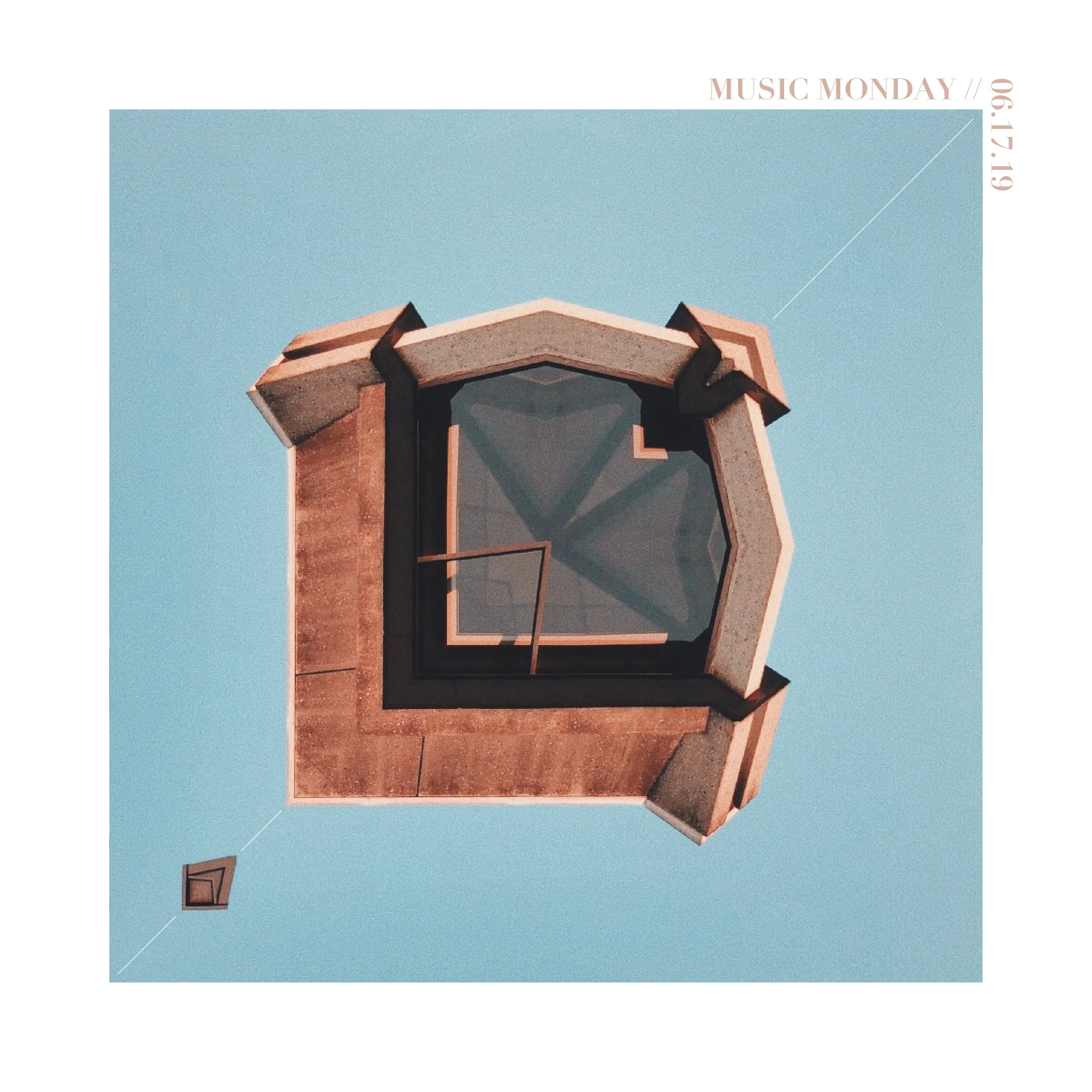 MUSIC MONDAY // 06.17.19
