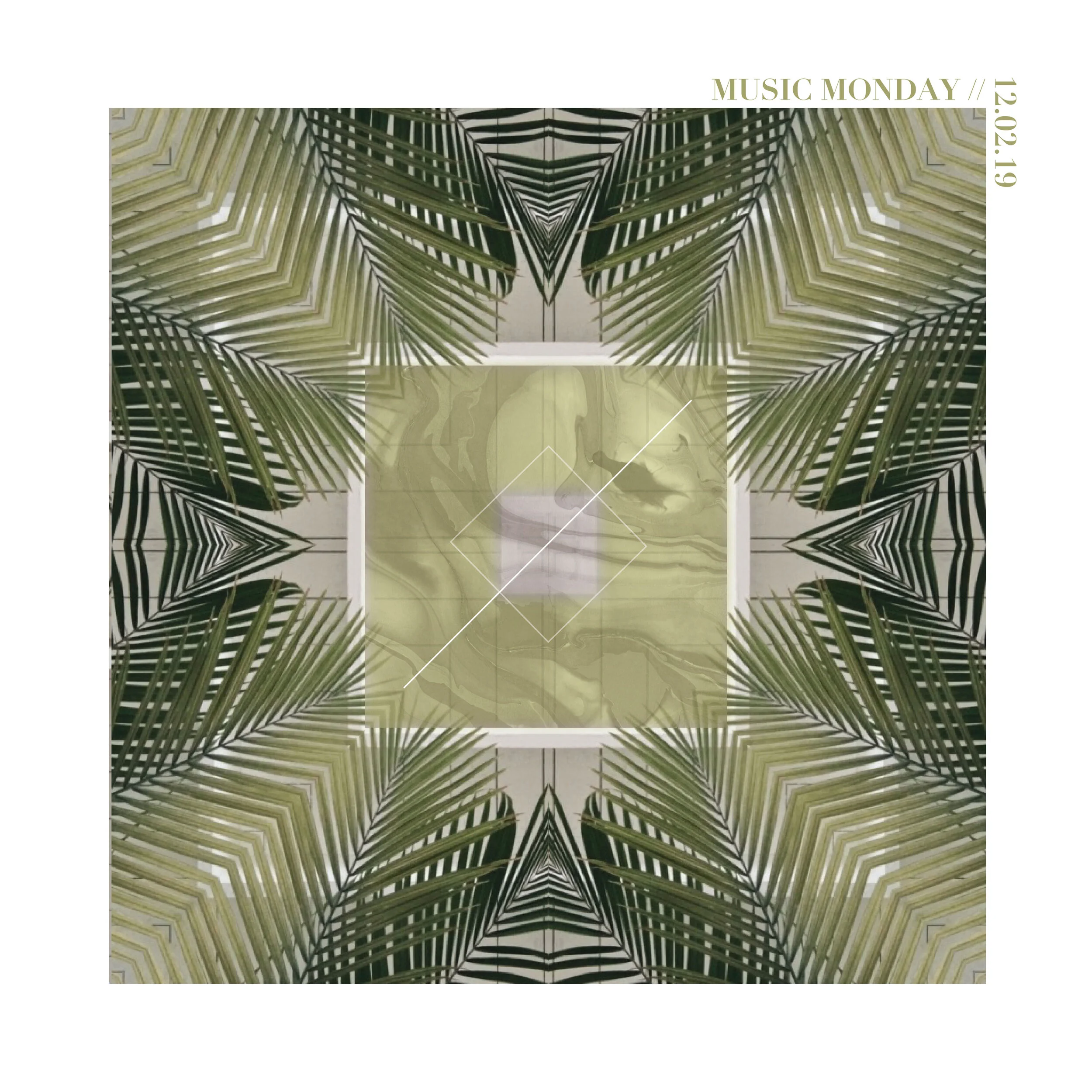 MUSIC MONDAY // 12.02.19