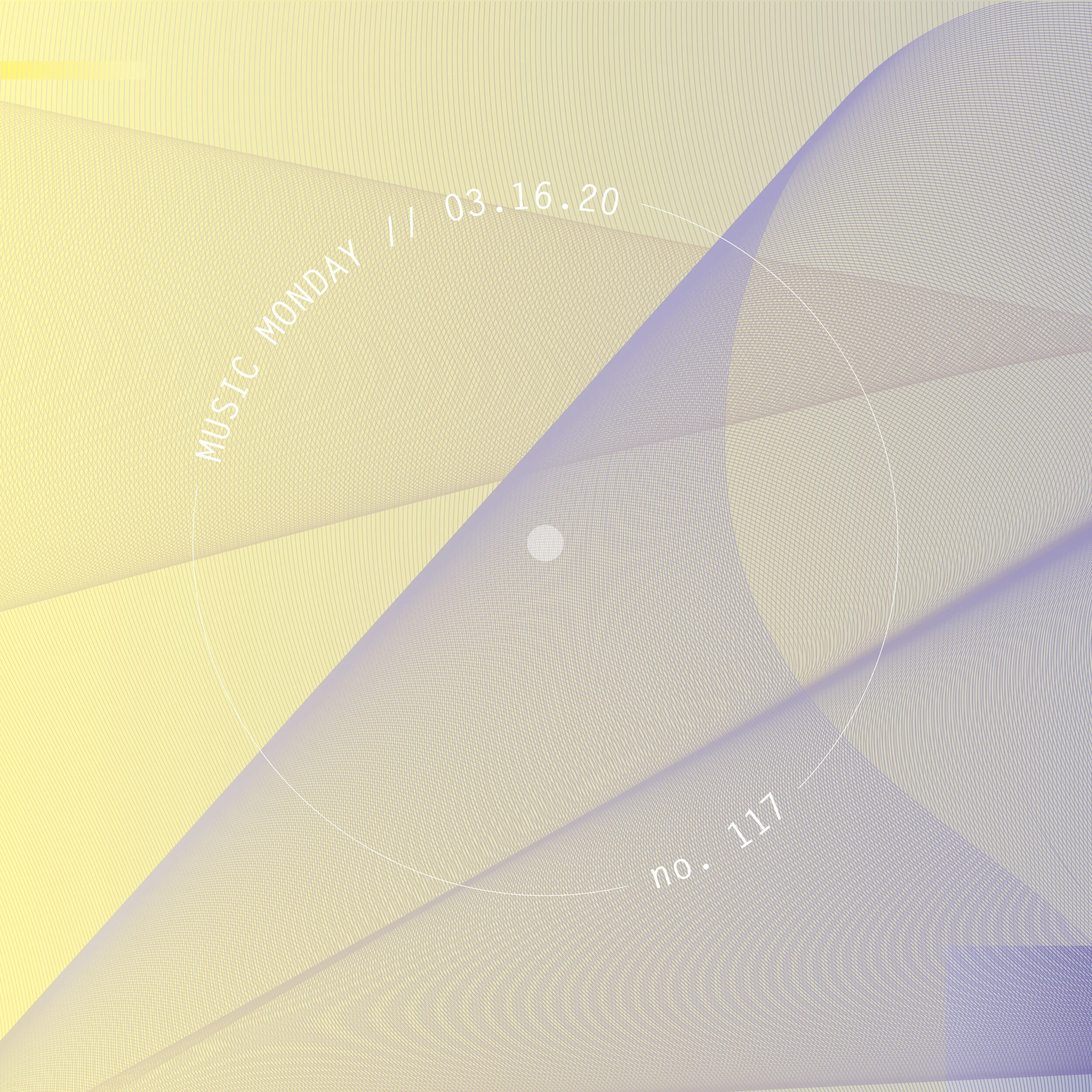 MUSIC MONDAY // 03.16.20