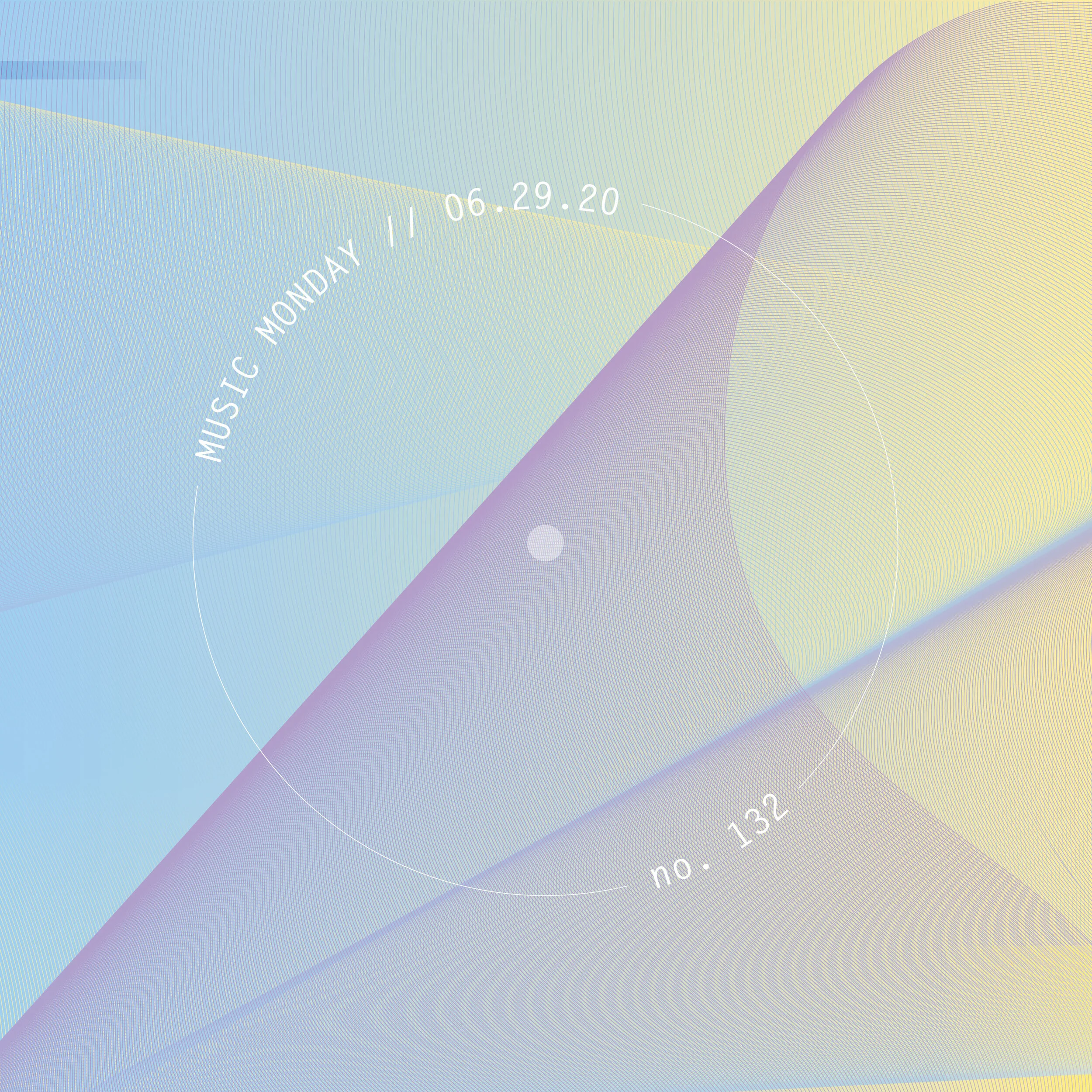 MUSIC MONDAY // 06.29.20