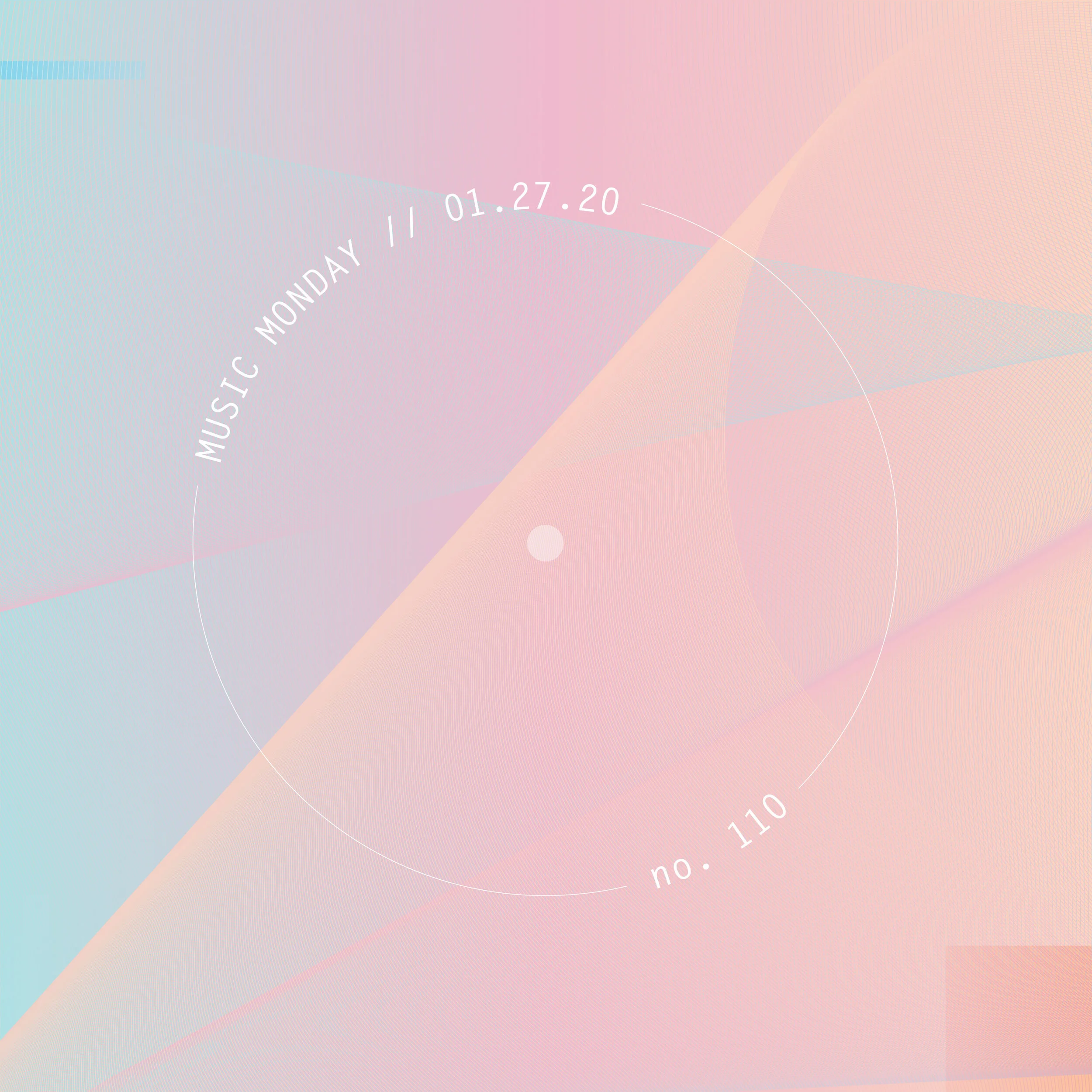 MUSIC MONDAY // 01.27.20