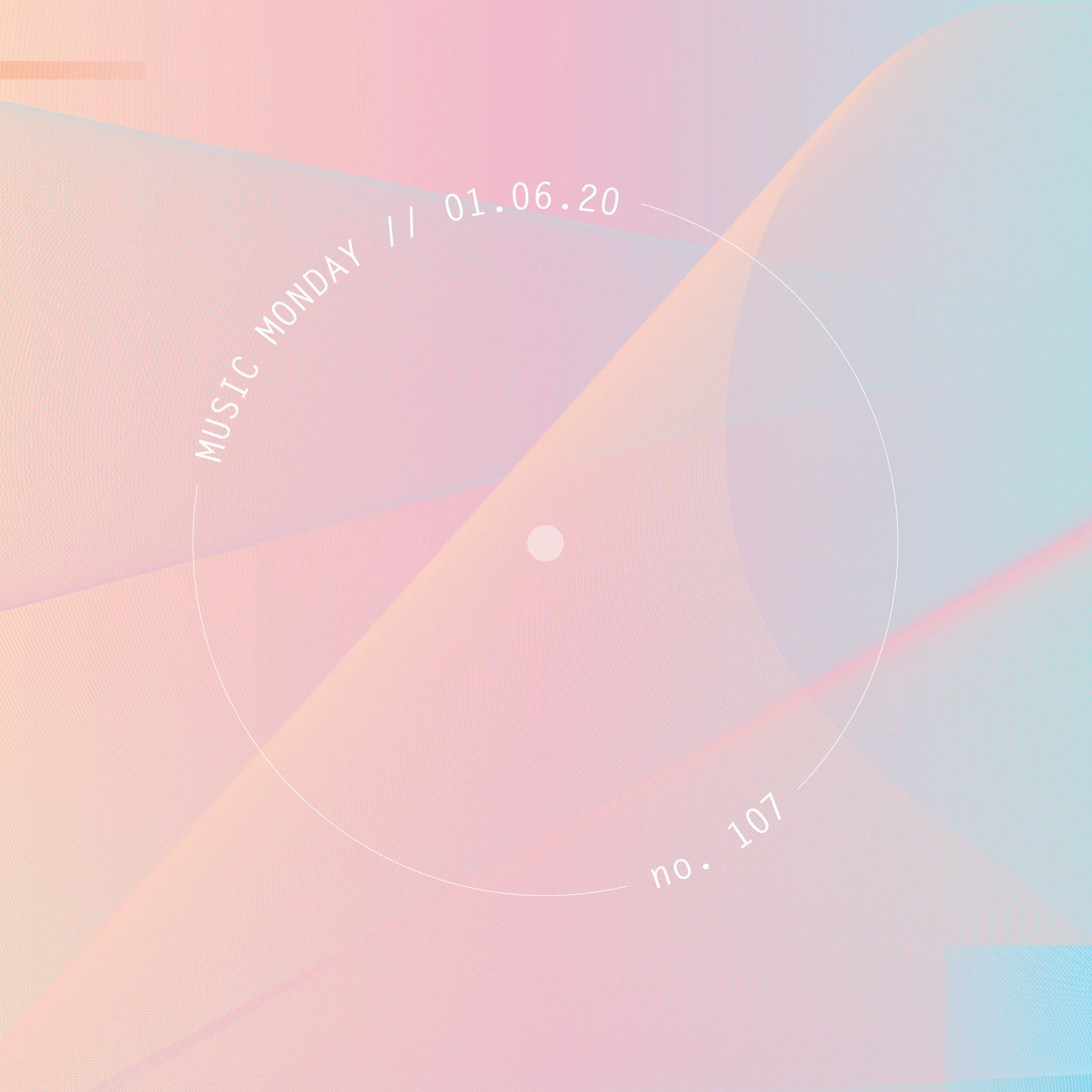 MUSIC MONDAY // 01.06.20