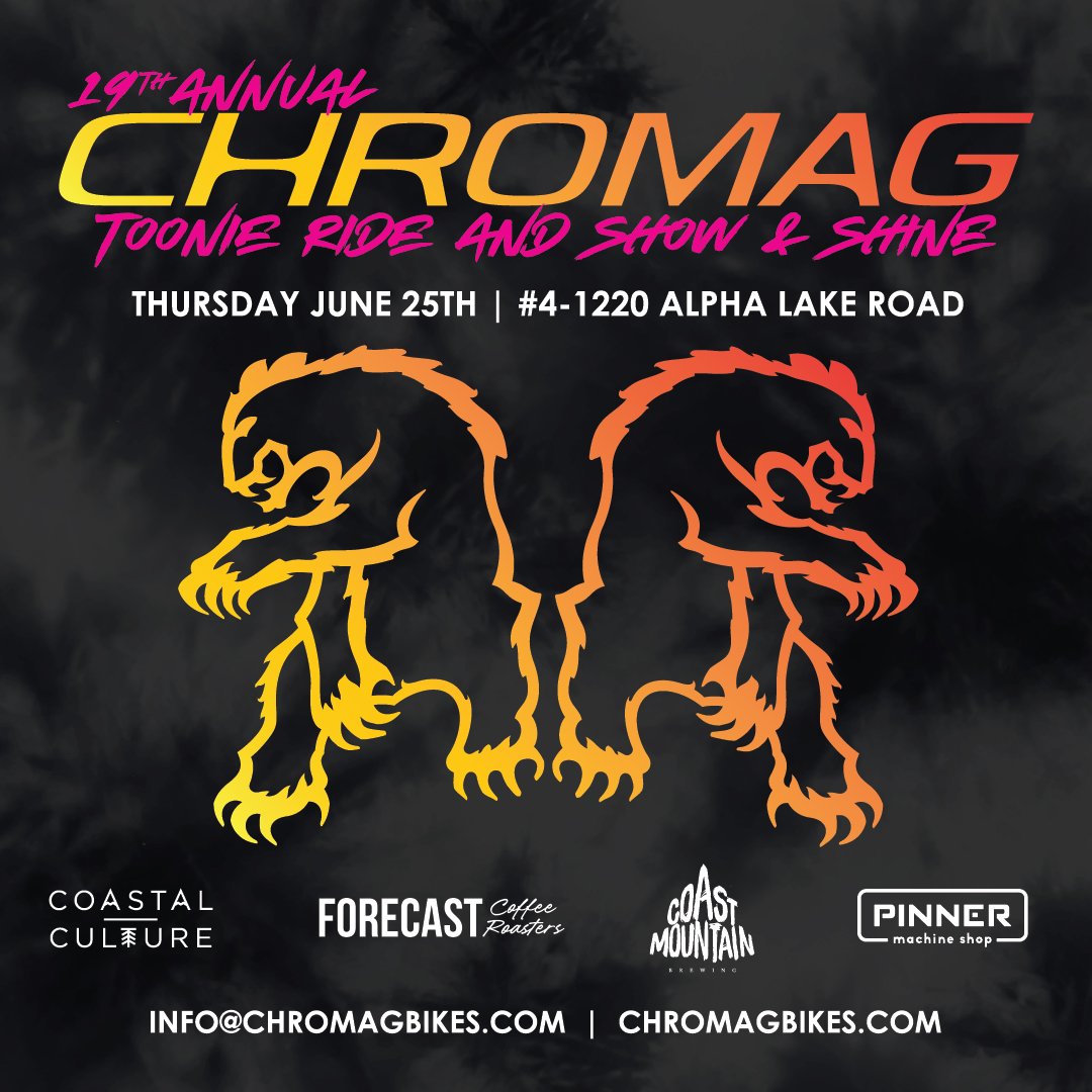 Toonie Ride + Chromag Show &amp; Shine | June 25, 2026  
