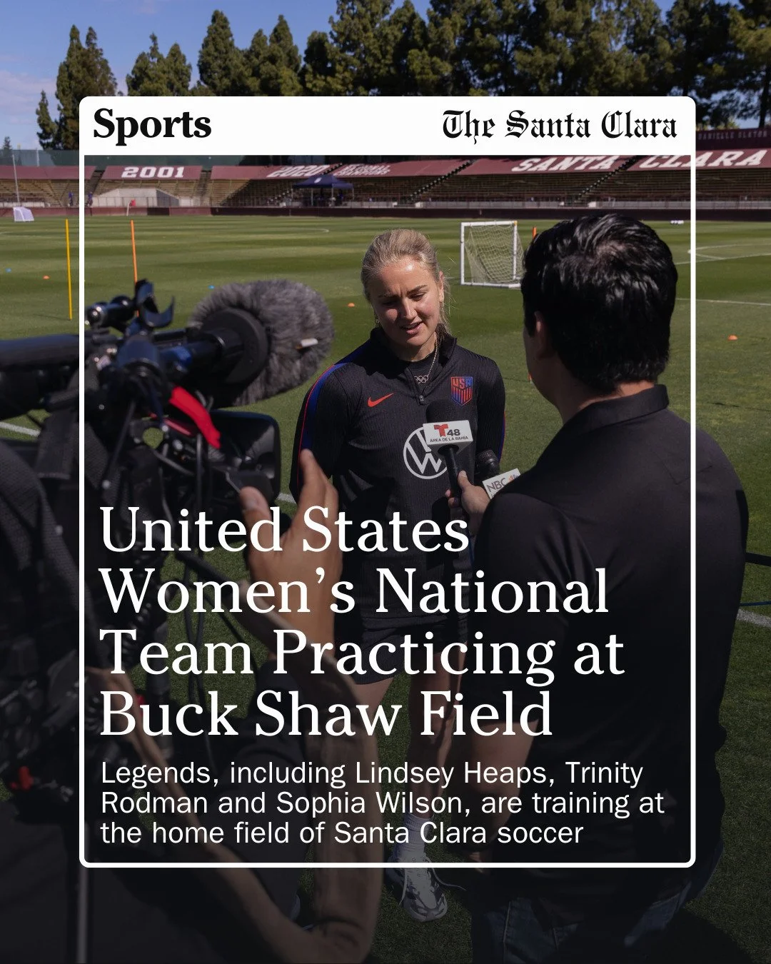 This past week, the United States women&rsquo;s national soccer team has been training at Buck Shaw Field, the home field of the Santa Clara soccer teams, to prepare for their upcoming international friendly match against Japan on Saturday, April 11,