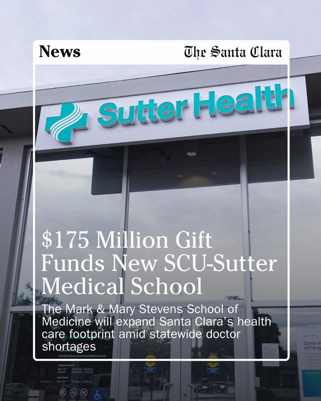 Santa Clara University and Sutter Health announced plans Friday to launch the Mark &amp; Mary Stevens School of Medicine, a new medical school funded in part by a $175 million gift from Mary Mathews Stevens &rsquo;84 and her husband, venture capitali