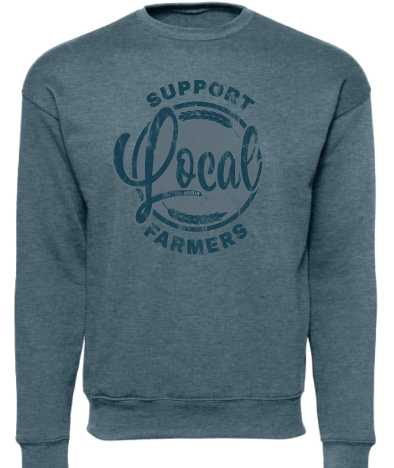 Support Local Farmers Sweatshirt