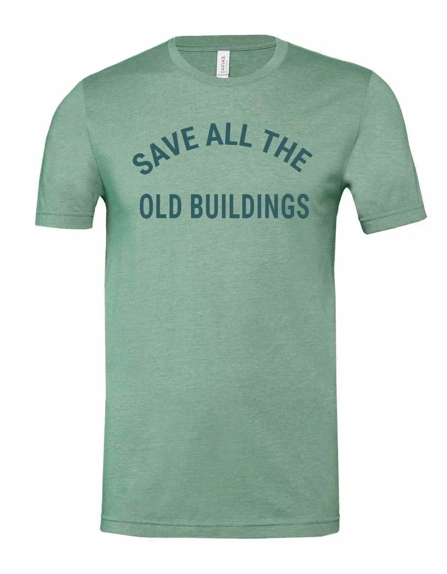 Save+All+The+Old+Buildings+-+Copy.webp