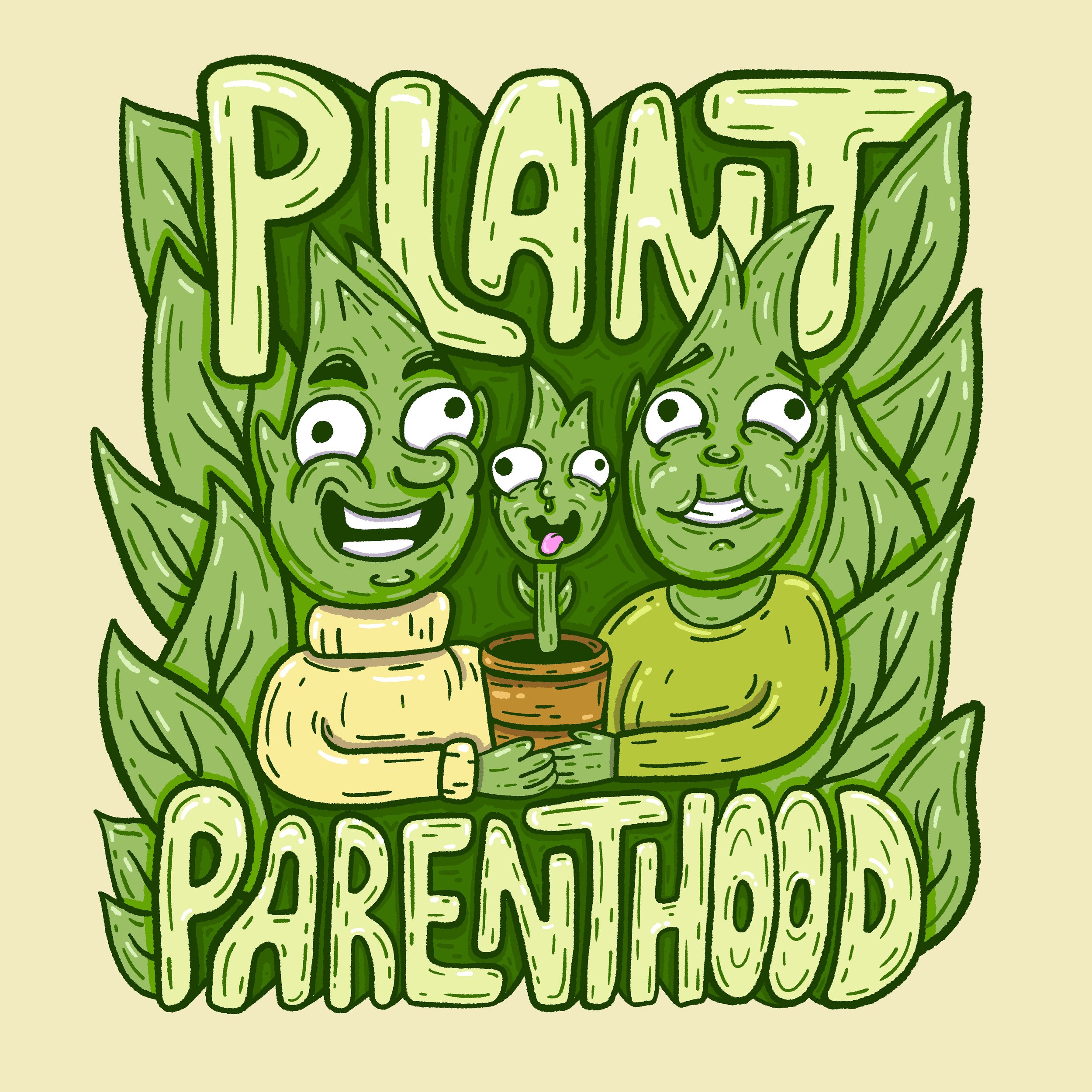 Plant parenthood.jpg