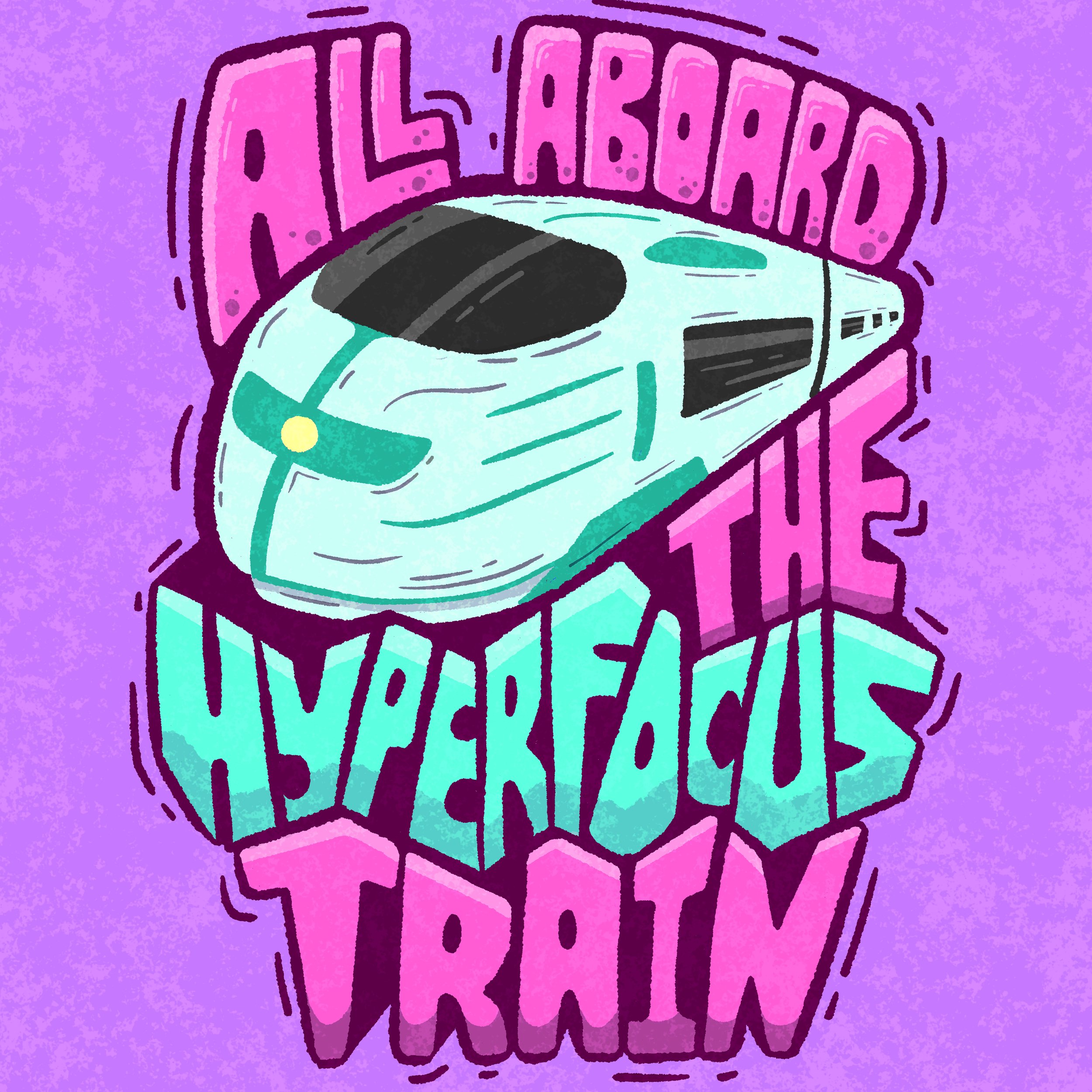 Hyperfocus Train Square.jpg