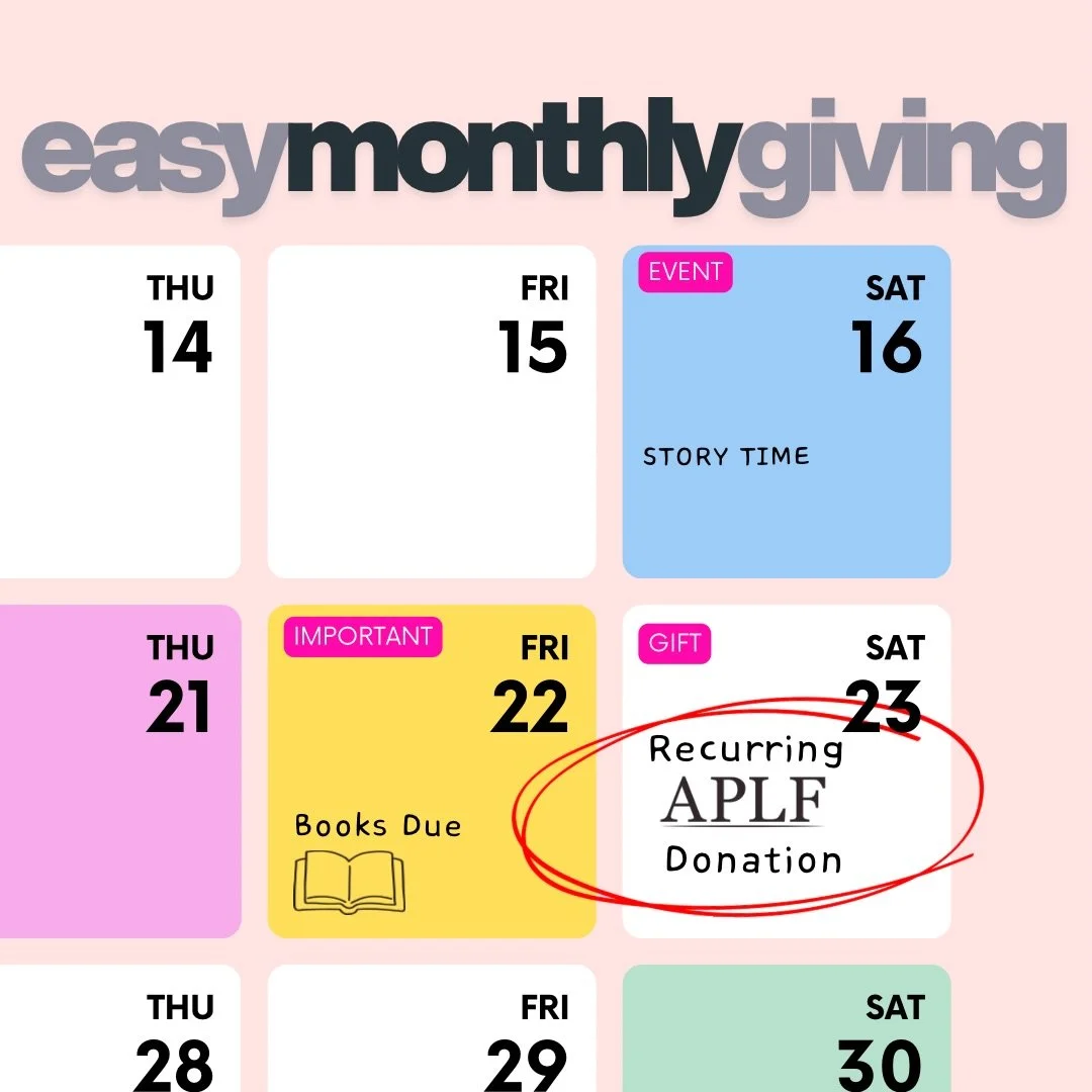 &ldquo;Set it, and forget it!&rdquo; You remember that infomercial, right? 

A monthly donation to the APL Foundation is an easy, reliable way to support the library while saving your brain power for your next book. 

Set your recurring donation toda