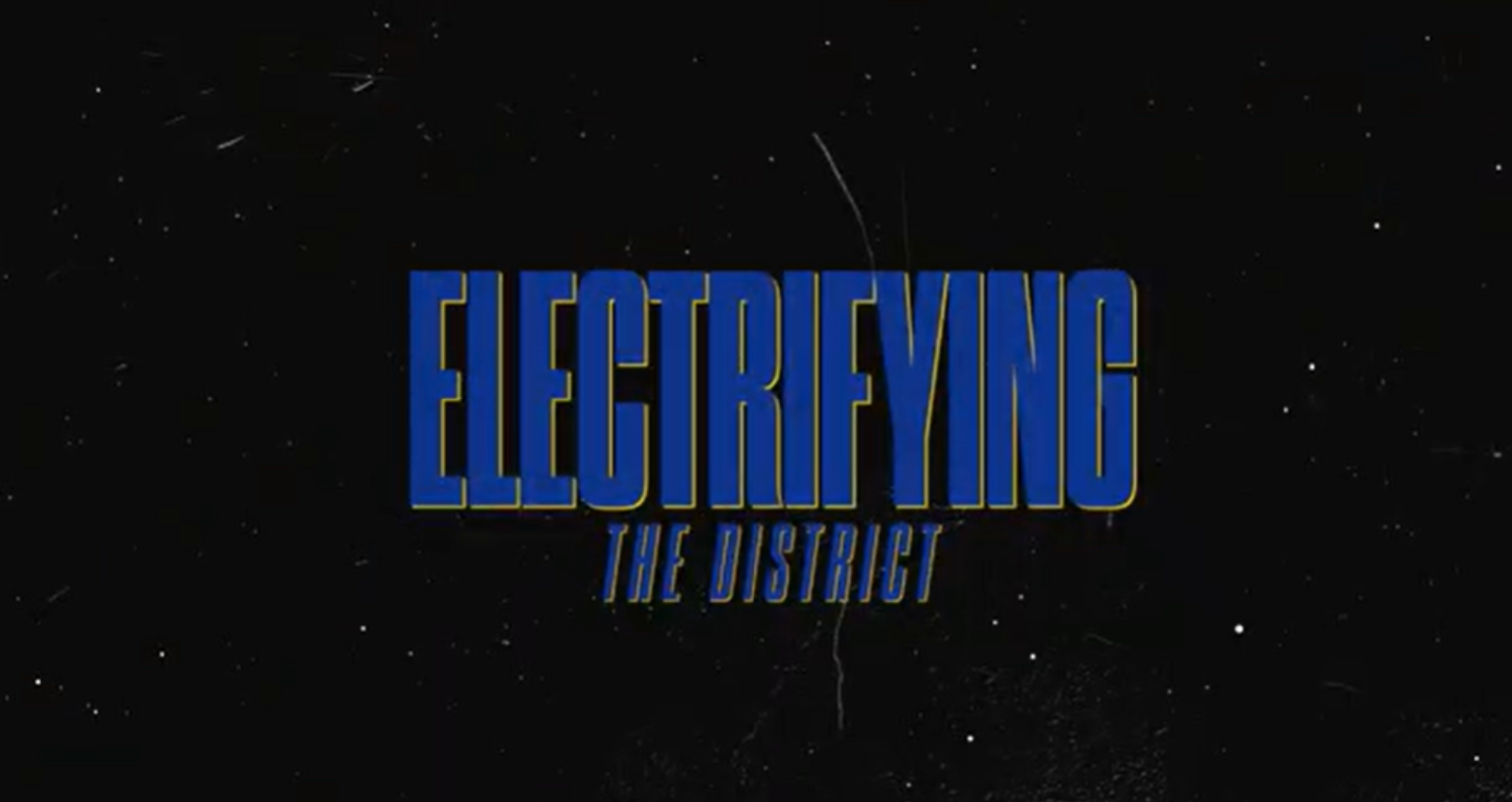 “Electrifying the District” Short Film Premiere