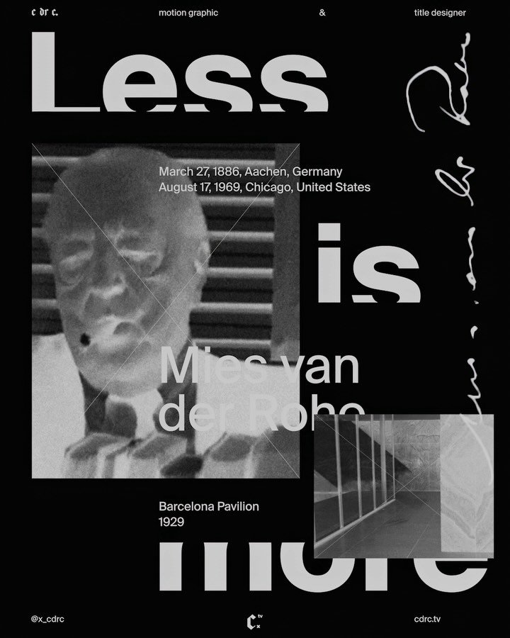 ˣ Less is more. / More or less. Modular animated poster for a fictive exhibition on Mies van der Rohe and his design philosophy &quot;less is more.&quot; This personal project explores kinetic typography and a modular grid system. Diving deeper into 