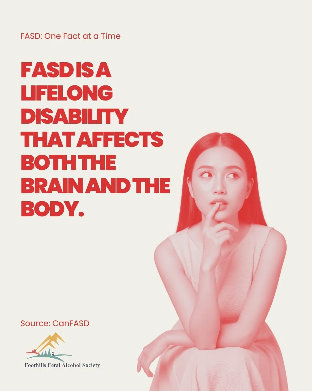 FASD affects the brain AND the body.

Fetal Alcohol Spectrum Disorder is a lifelong disability, but no two people with FASD experience it in exactly the same way.

Every person has their own unique combination of strengths and challenges &mdash; and 
