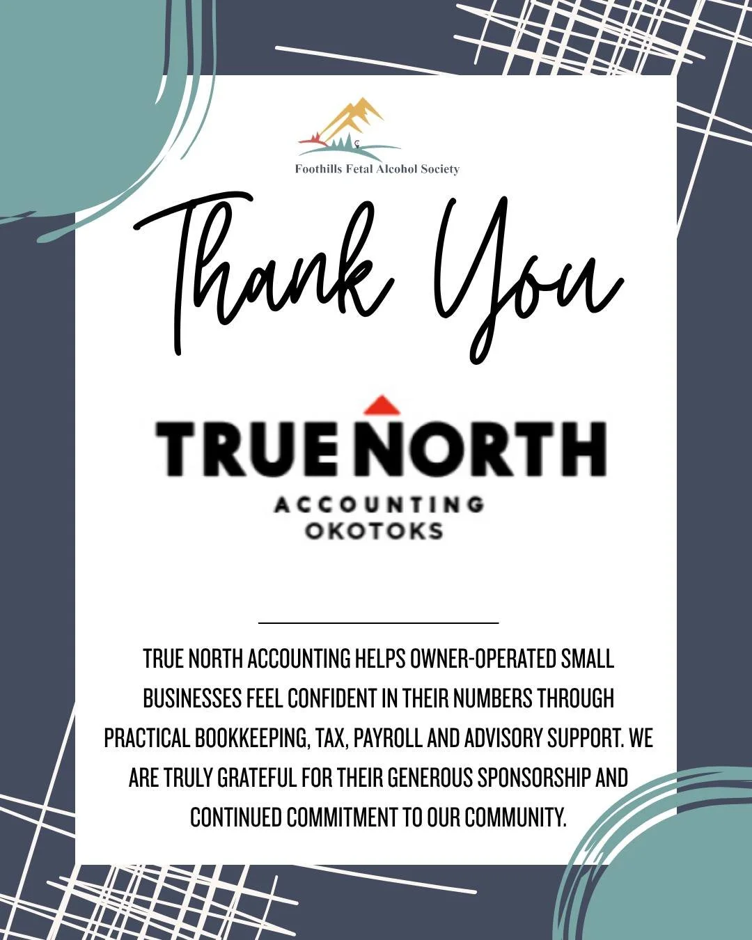 Support that keeps us moving in the right direction! 🧭⛳

A heartfelt thank-you to @truenorthaccounting for joining us as a Hole Sponsor at the 2026 Foothills Fetal Alcohol Society Charity Golf Tournament!

True North Accounting helps owner-operated 
