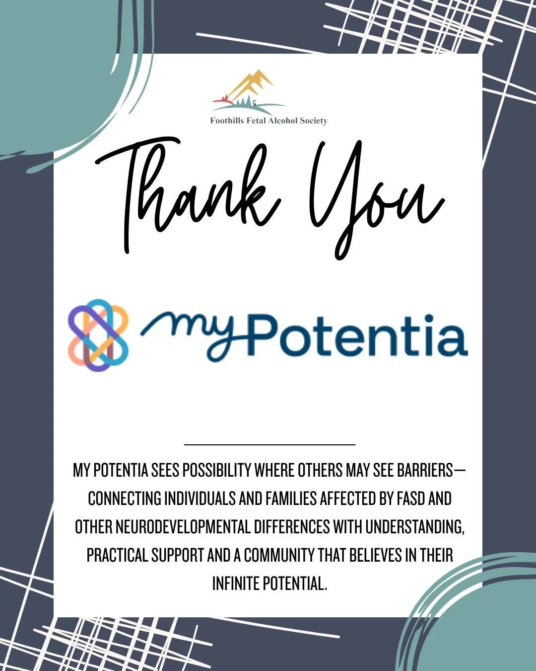 A heartfelt thank-you to My Potentia for joining us as a Hole Sponsor at the 2026 Foothills Fetal Alcohol Society Charity Golf Tournament! 💛

My Potentia works to build stronger, more responsive communities through FASD-informed education, resources