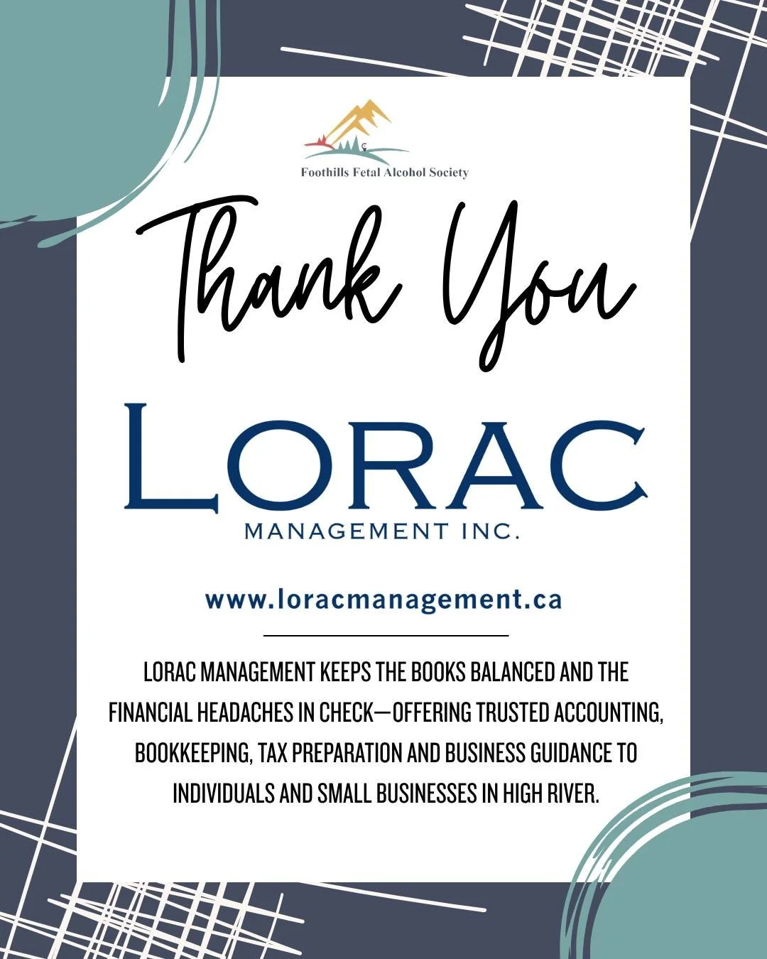 Community support adds up! 💛

A sincere thank-you to Lorac Management for generously joining us as a Hole Sponsor at the 2026 Foothills Fetal Alcohol Society Charity Golf Tournament.

Lorac Management is a trusted High River business providing accou