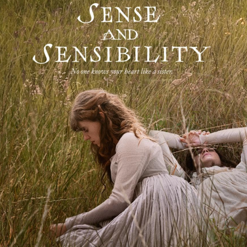 "SENSE AND SENSIBILITY" - MINI-REVIEW