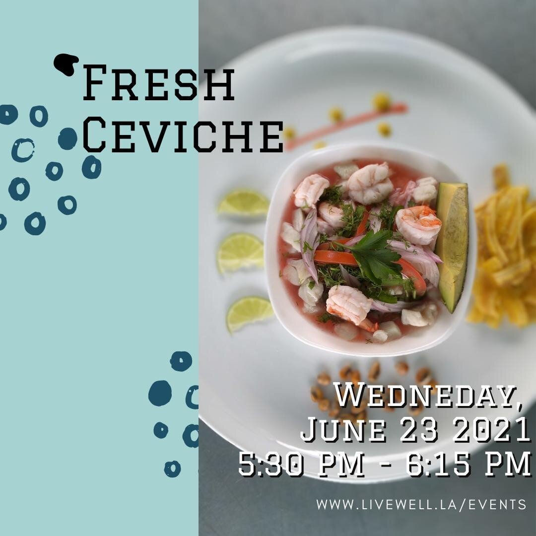 Jump into summer with a cool and refreshing dish! Join LIVEwell for a Ceviche cooking demo! Visit www.LIVEwell.la/events to register and view the shopping list and recipe. #laLIVEwell