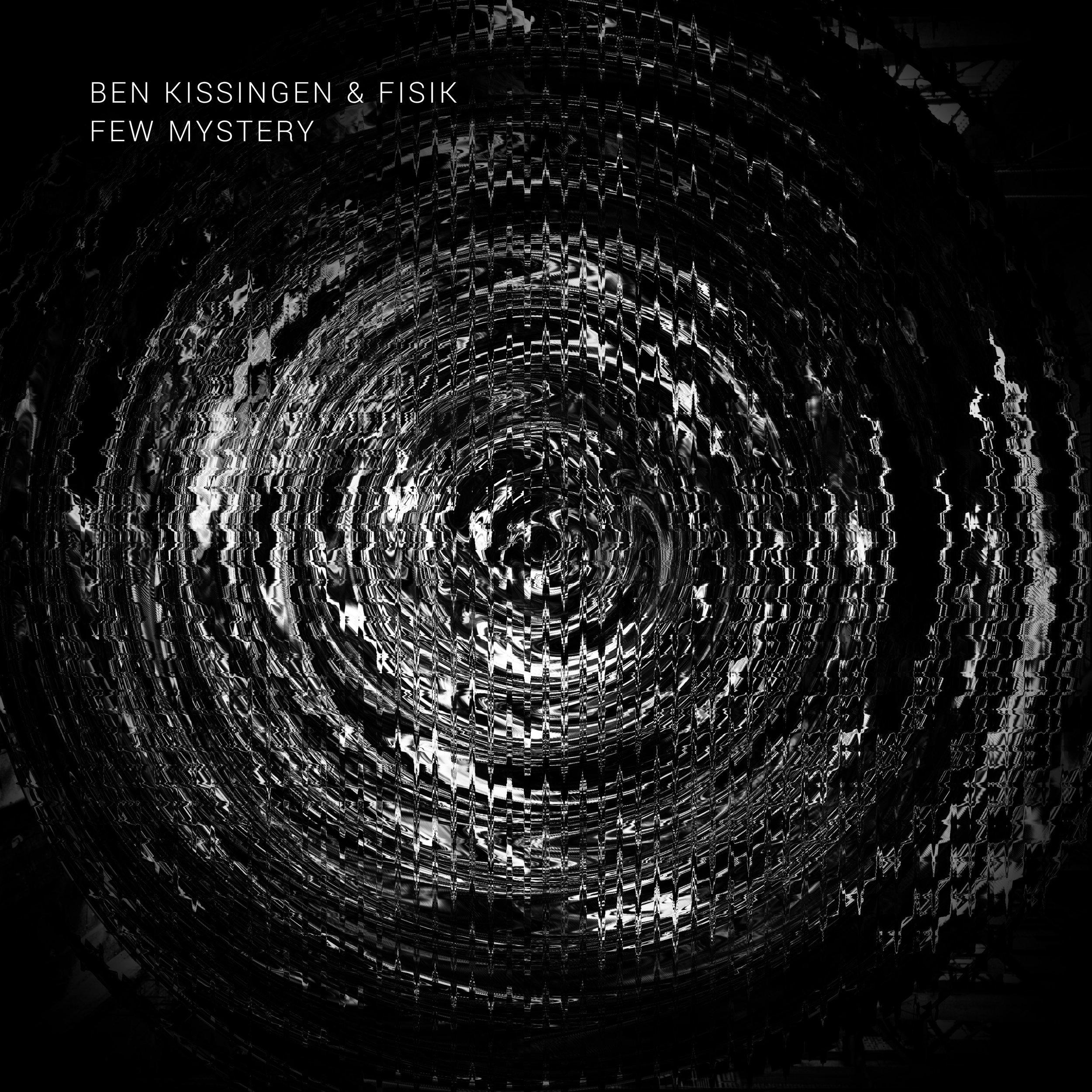 Ben Kissingen & Fisik - Few Mystery Cover.jpg