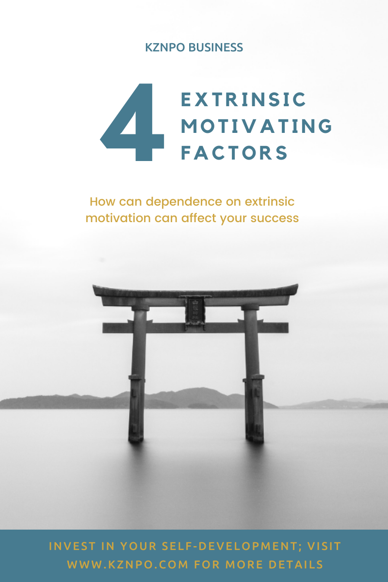 4 extrinsic motivating factors that affect the success of a Leader