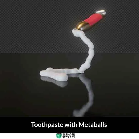 Blender Secrets: Metaball Toothpaste