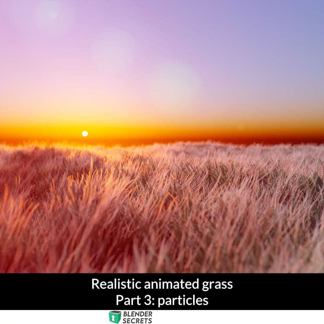 Grass Particles — Blender Secrets