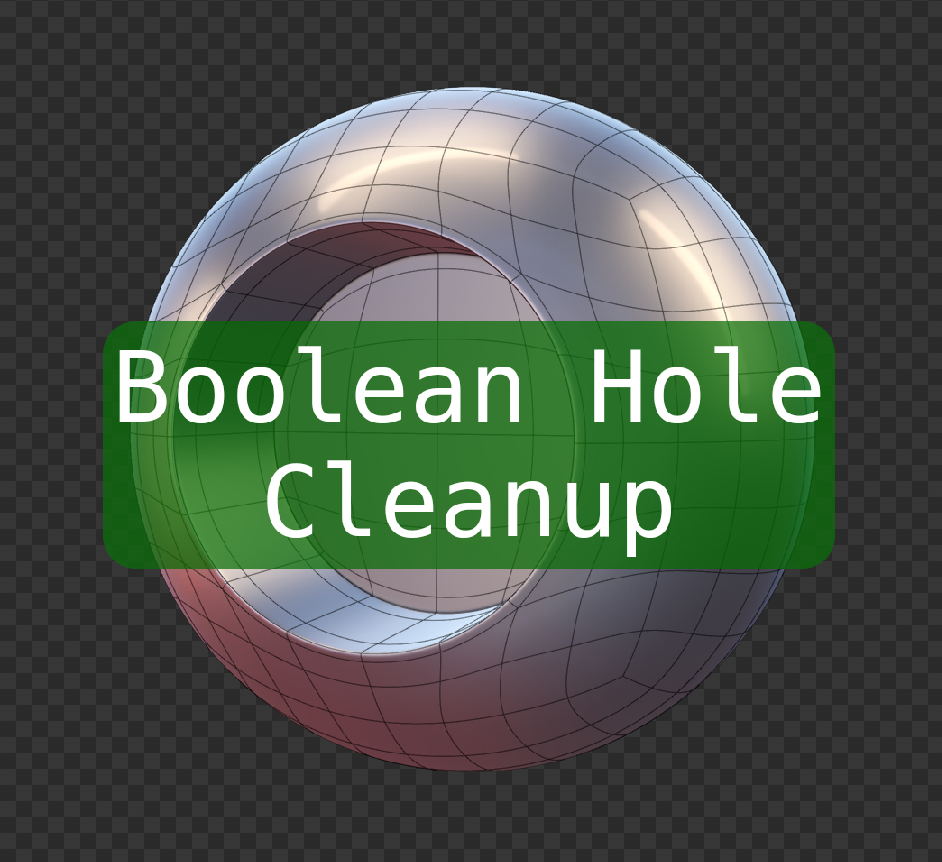 Boolean Hole Cleanup 3d Secrets