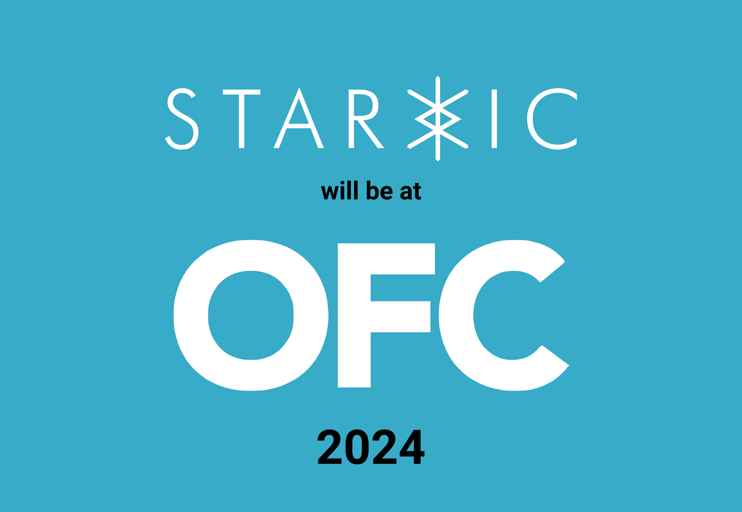 StarIC at OFC 2024