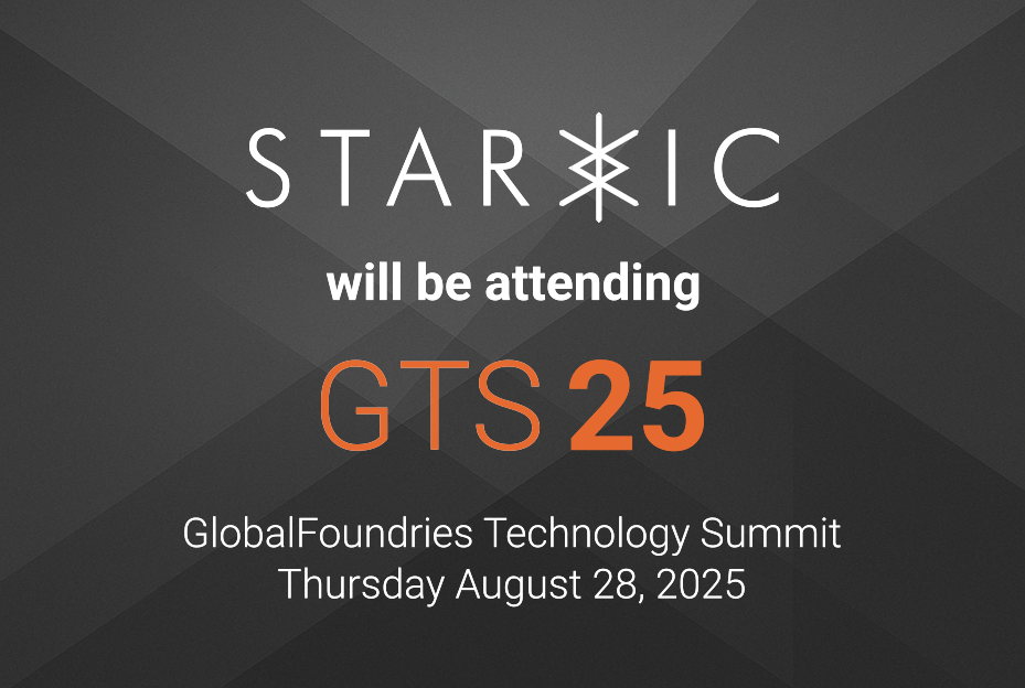 StarIC at GlobalFoundries Technology Summit 2025