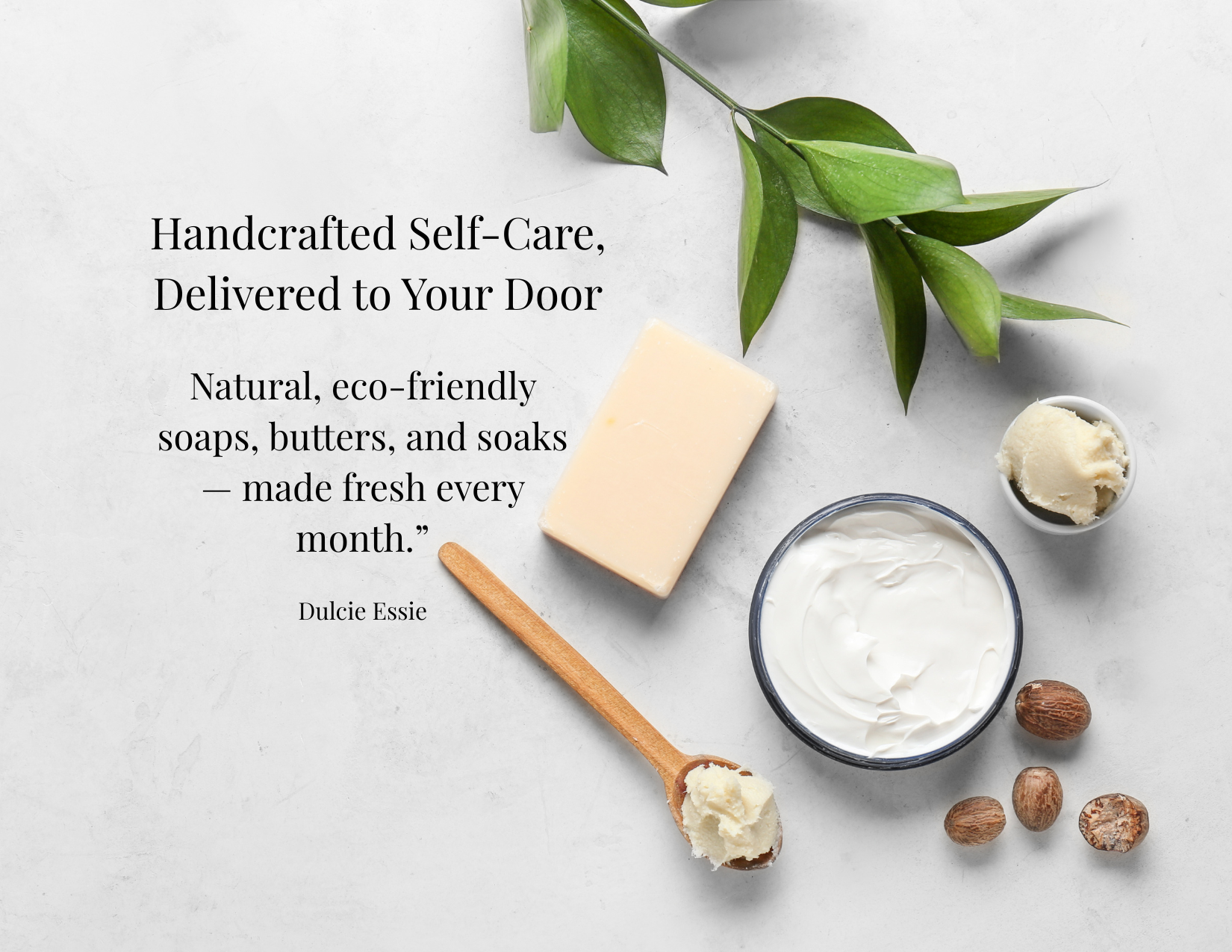 Handcrafted Self-Care, Delivered to Your Door (6).png