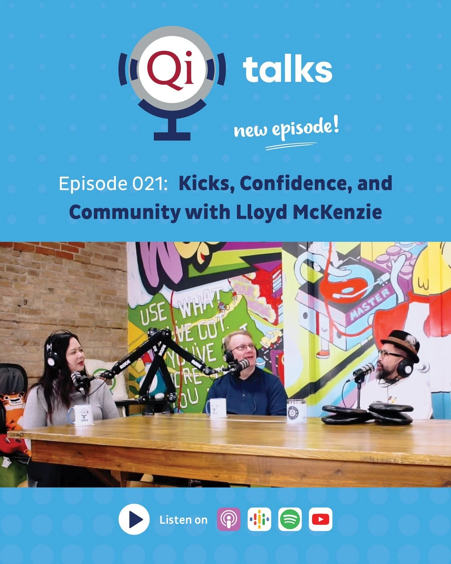 Episode 21 of #QiTalks is out today!

Guest Lloyd McKenzie shares stories of 16 years with Young Master Club Taekwondo, and how the community of the dojang can build confidence, connection, and life skills for the whole family! We are proud to have o