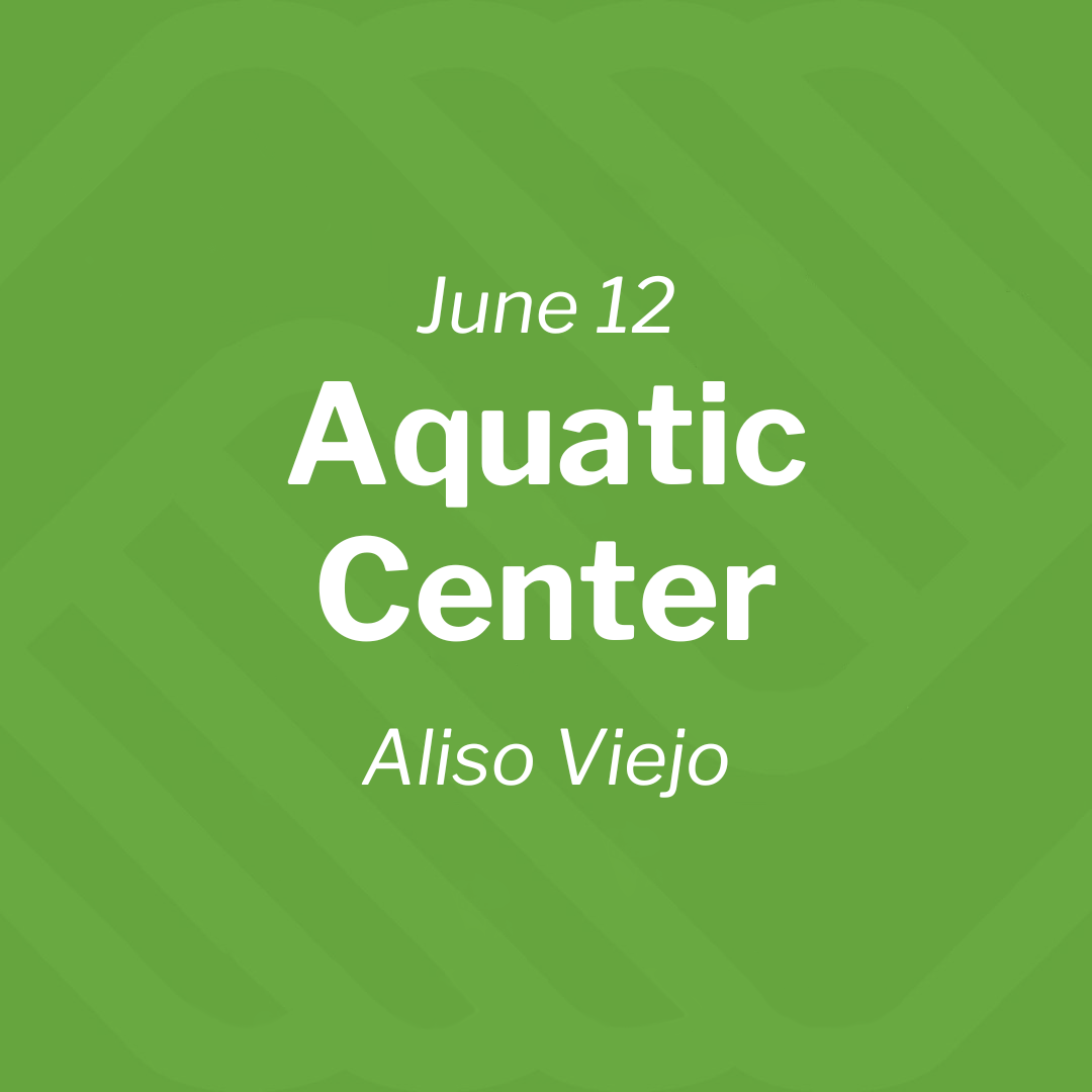 Friday, June 12 – Aquatic Center