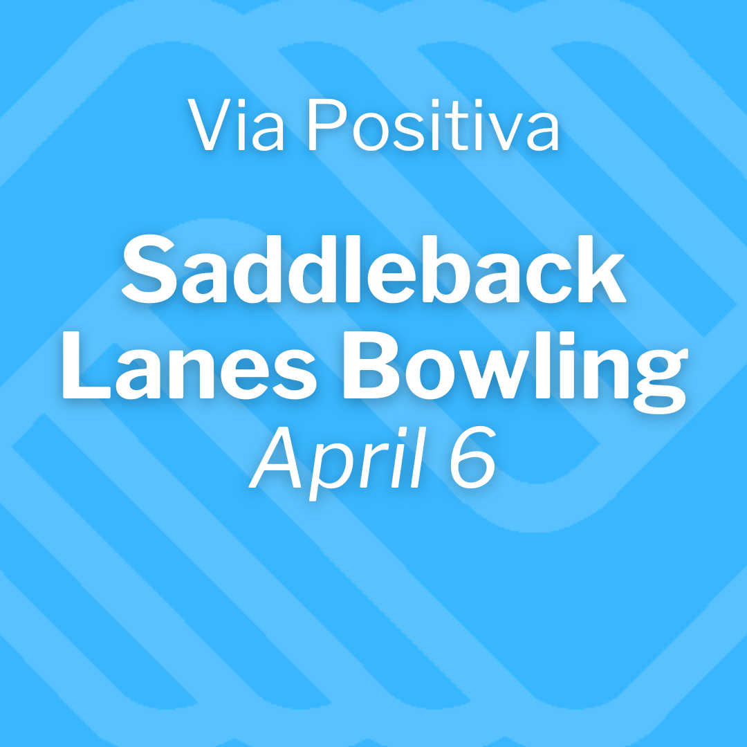 Monday, April 6 – Saddleback Lanes (Bowling)