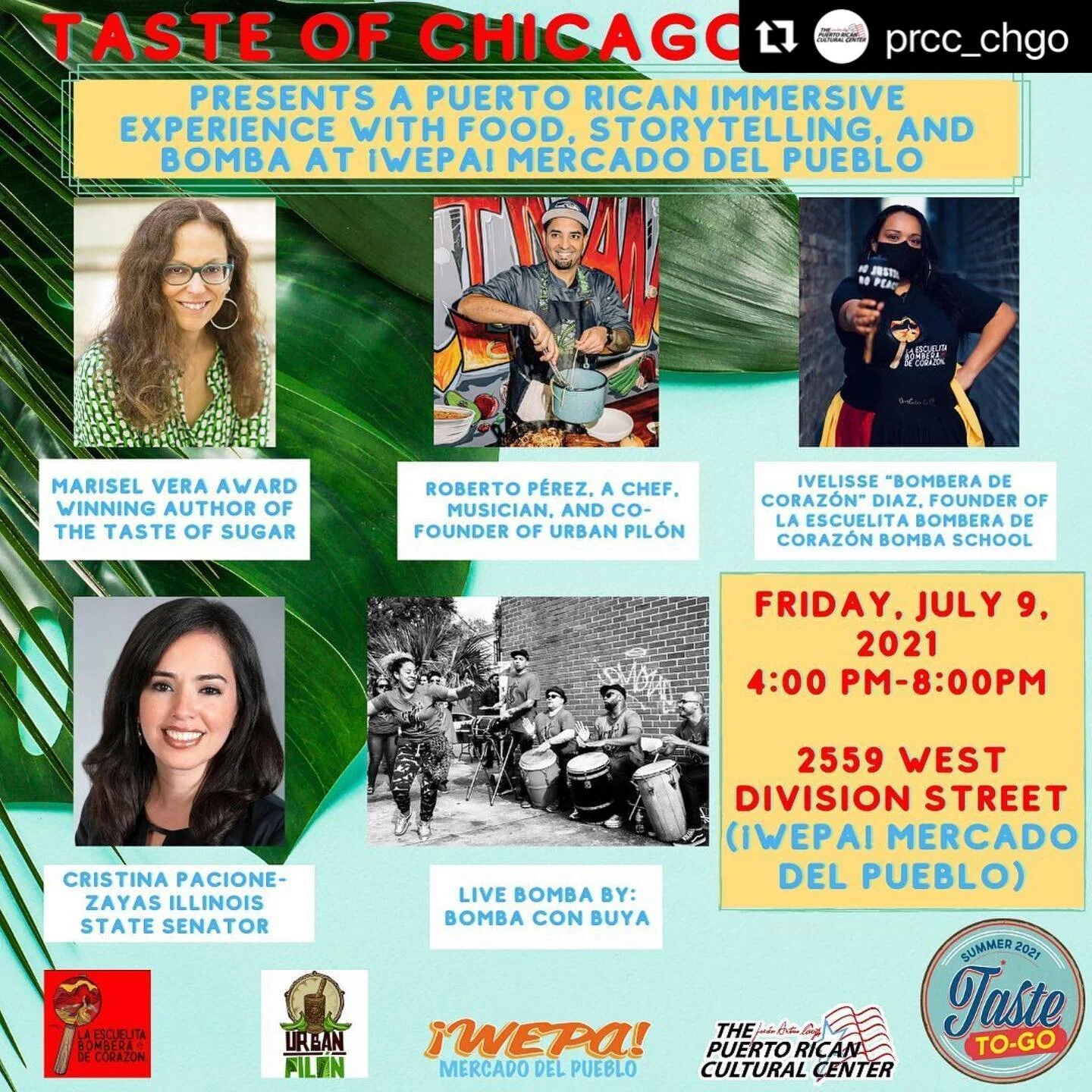 Taste of Chicago To-Go! #Repost @prcc_chgo 
・・・
Come see us this Friday July 9, 2021 from 4pm-8pm for Puerto Rican food, cooking demos, storytelling, and bomba at &iexcl;WEPA! Mercado del Pueblo as part of #TasteofChicago To-Go! More info follow @chi