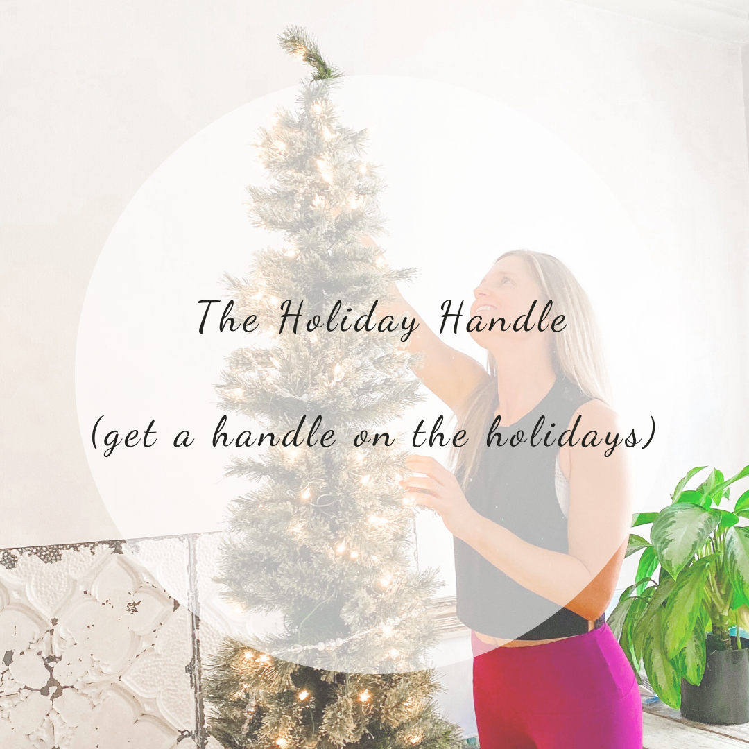 THE HOLIDAY HANDLE #1