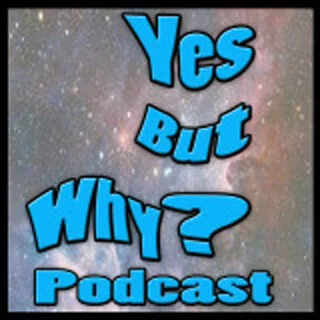 Par interviewed for "Yes But Why?" podcast