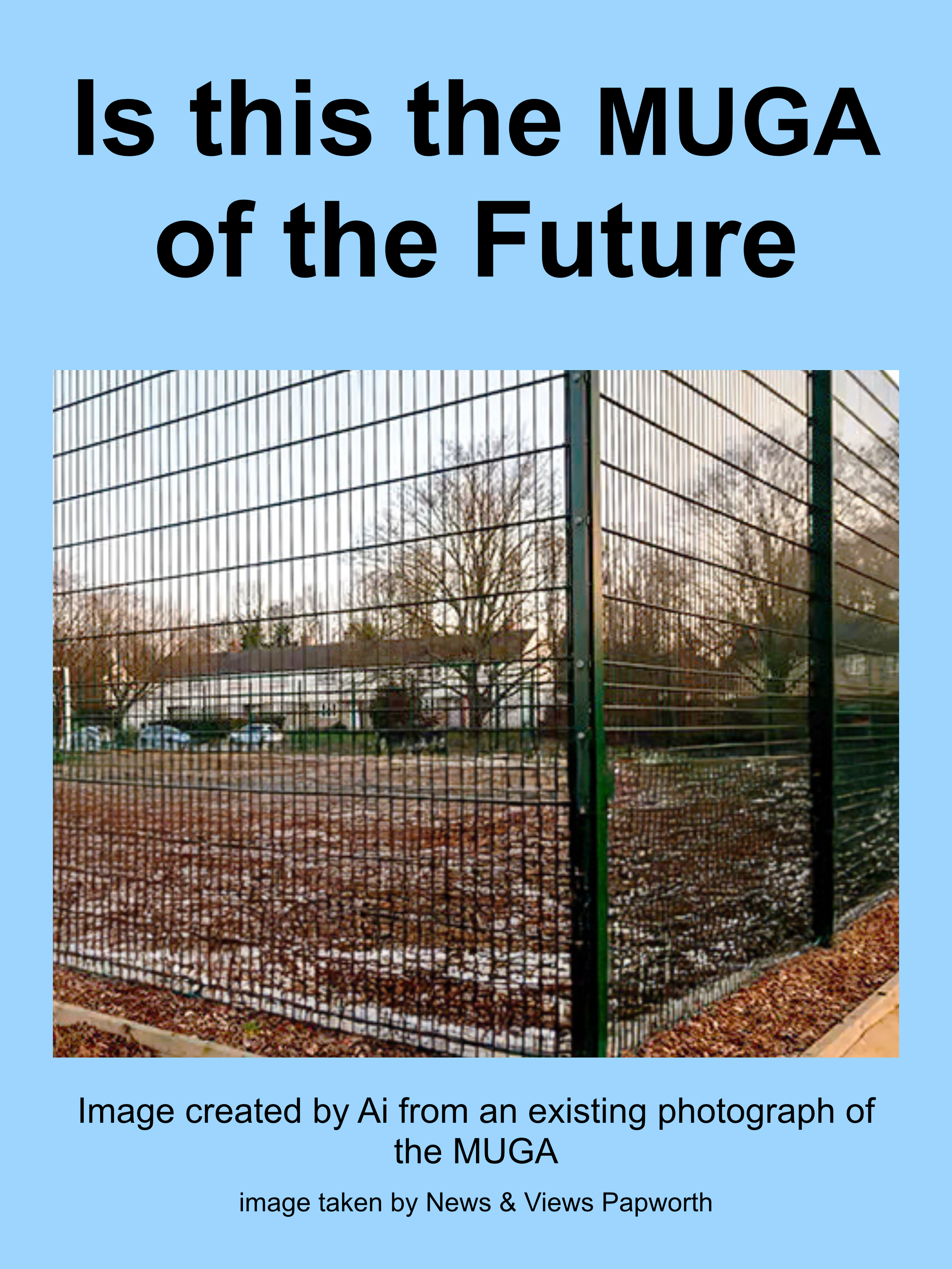 MUGA OF THE FUTURE