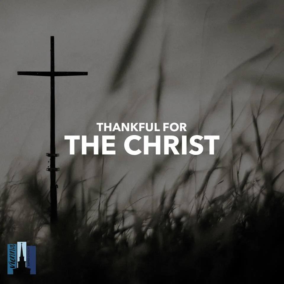 "Thankful for the Christ" - December 1, 2019