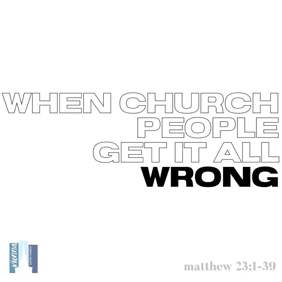 "When Church People Get It All Wrong" - February 16, 2020