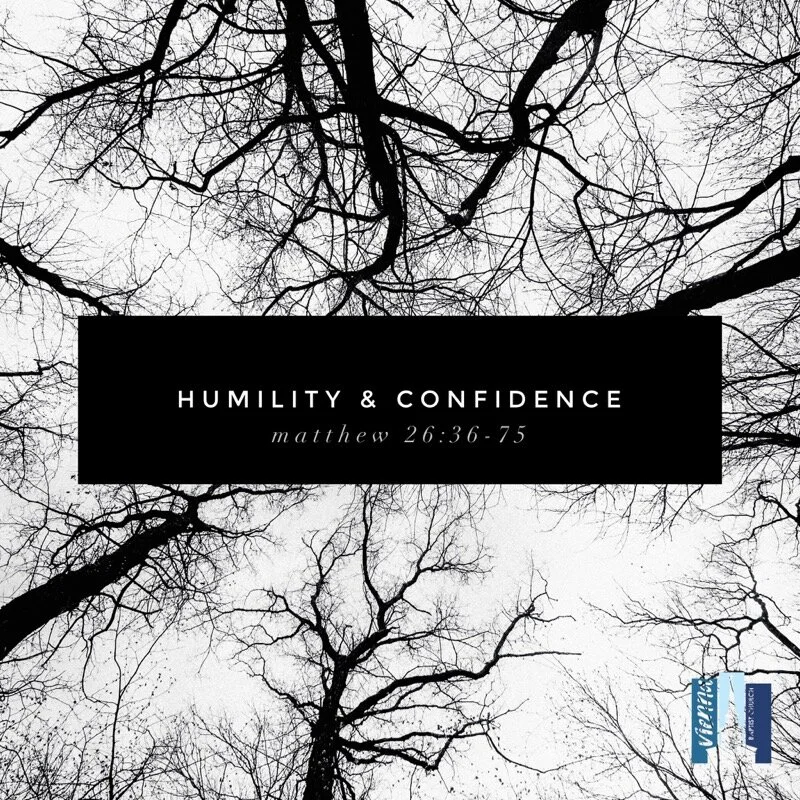 "Humility and Confidence" - March 22, 2020 