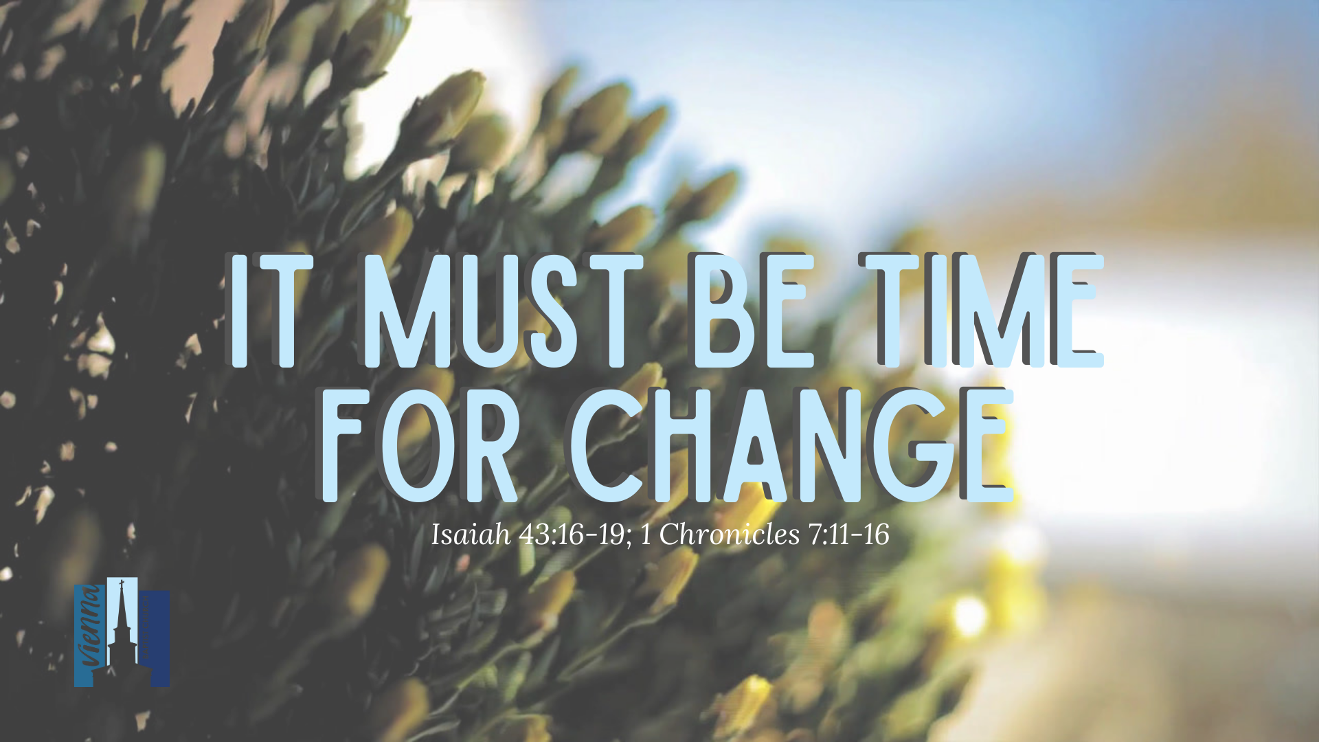 "It Must Be Time for Change" - May 31, 2020